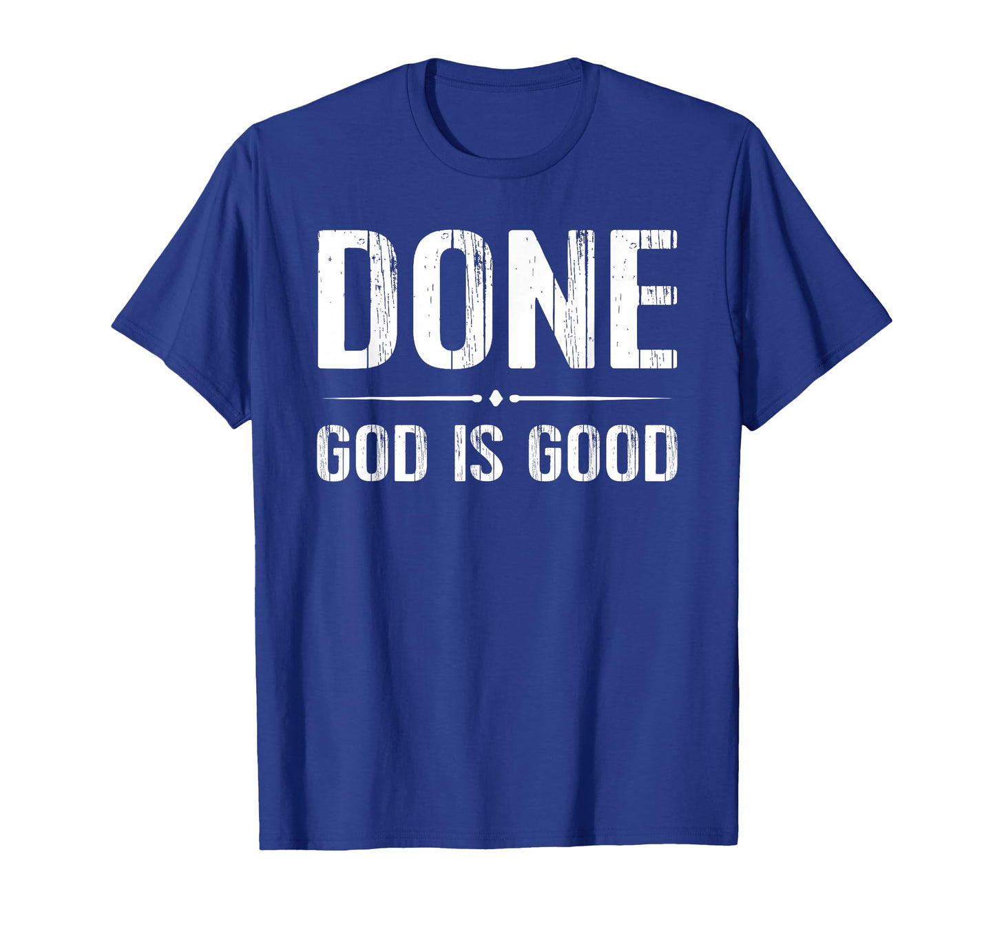 Done Finish End Chemo TShirt God Good Cancer Tee T-Shirt