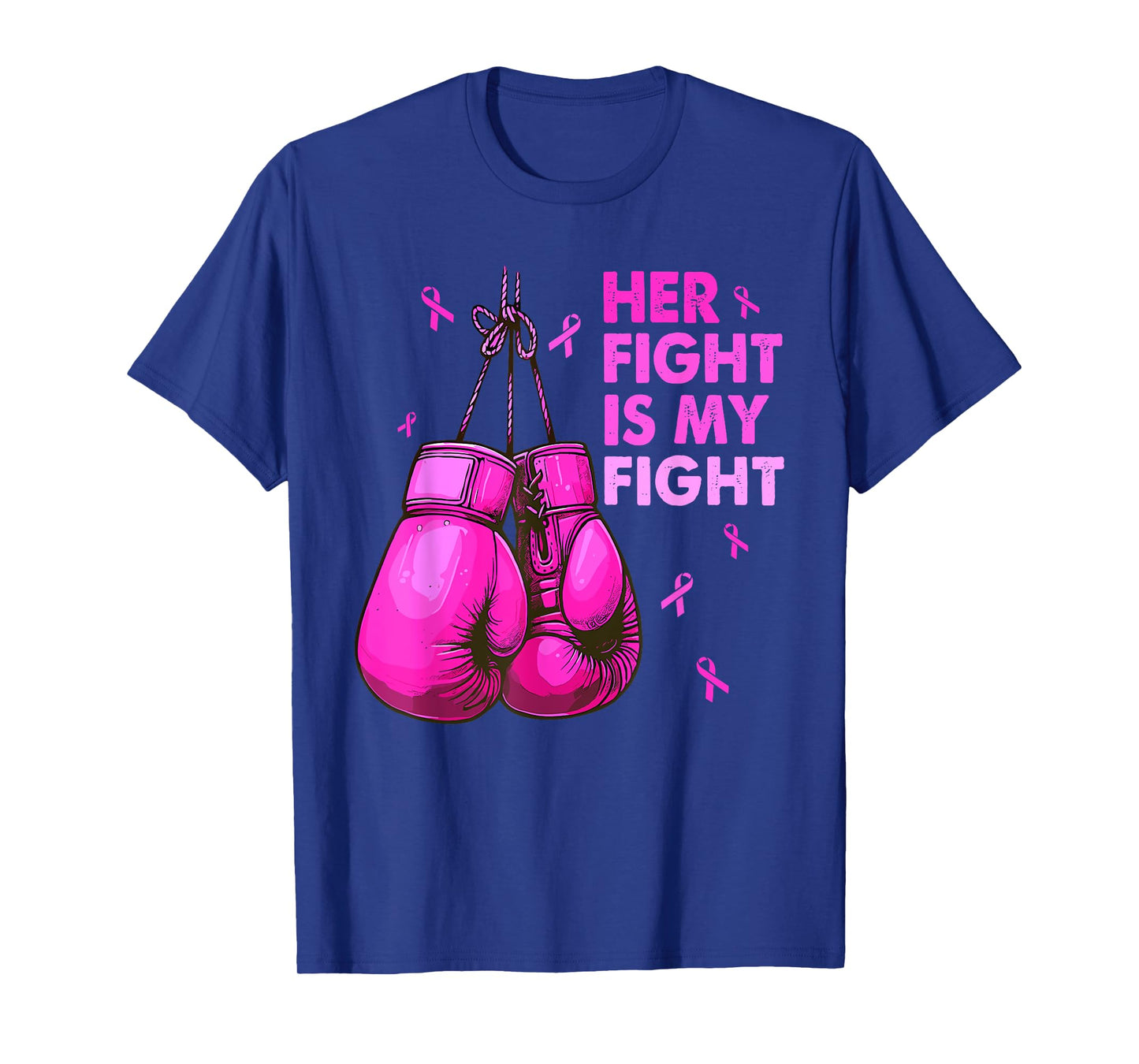 Her Fight Is My Fight Boxing Gloves Breast Cancer Awareness T-Shirt