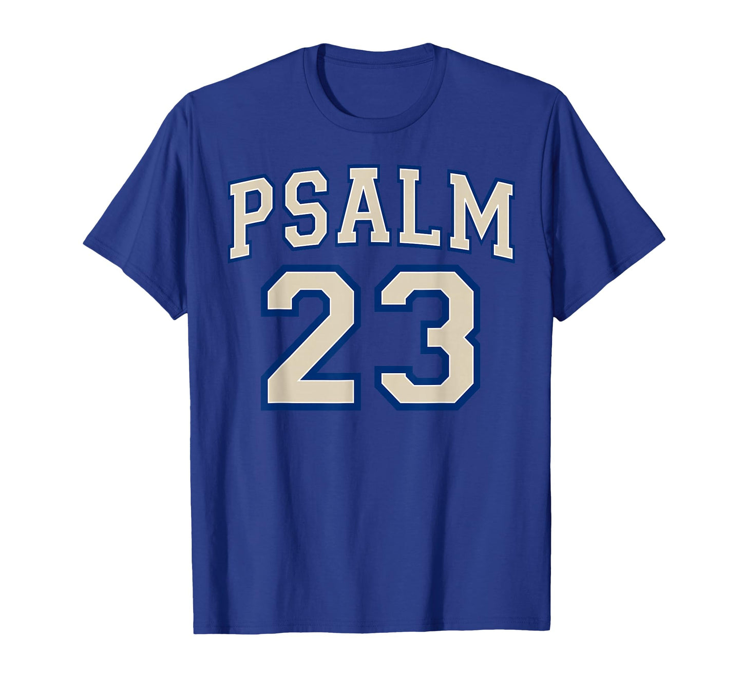 Psalm 23 Christian Faith Ivory and Blue Varisty Letters T-Shirt