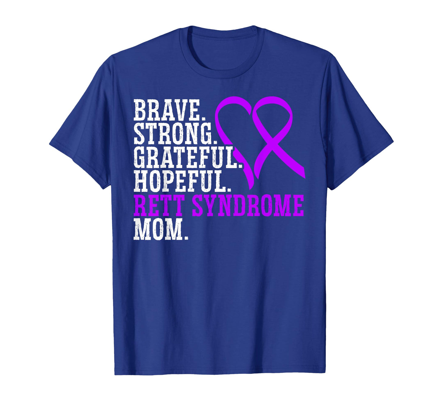 Rett Syndrome Mom I Wear Purple Rett Syndrome Awareness T-Shirt