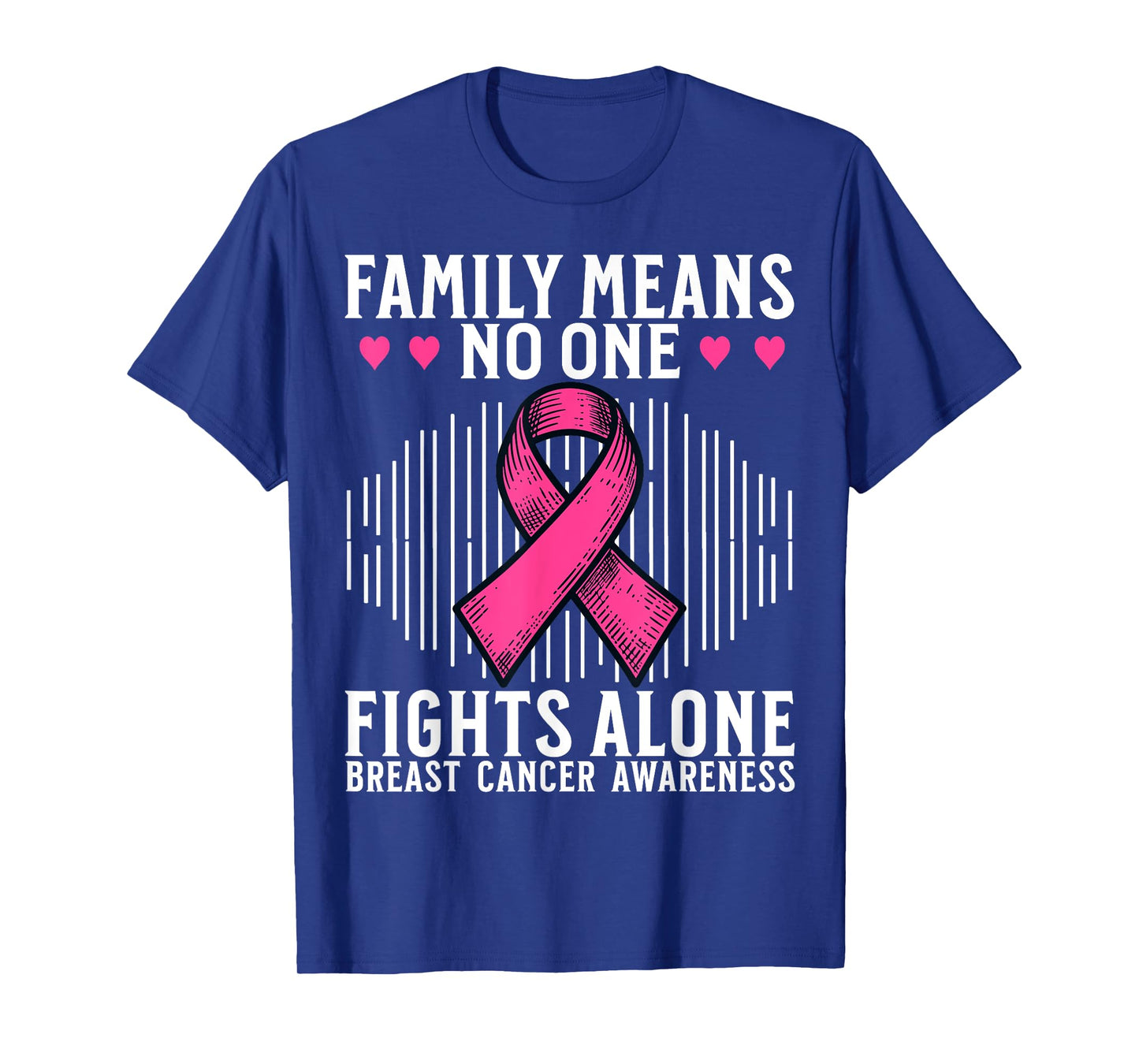 Breast Cancer Support Gifts Breast Cancer Awareness Family T-Shirt