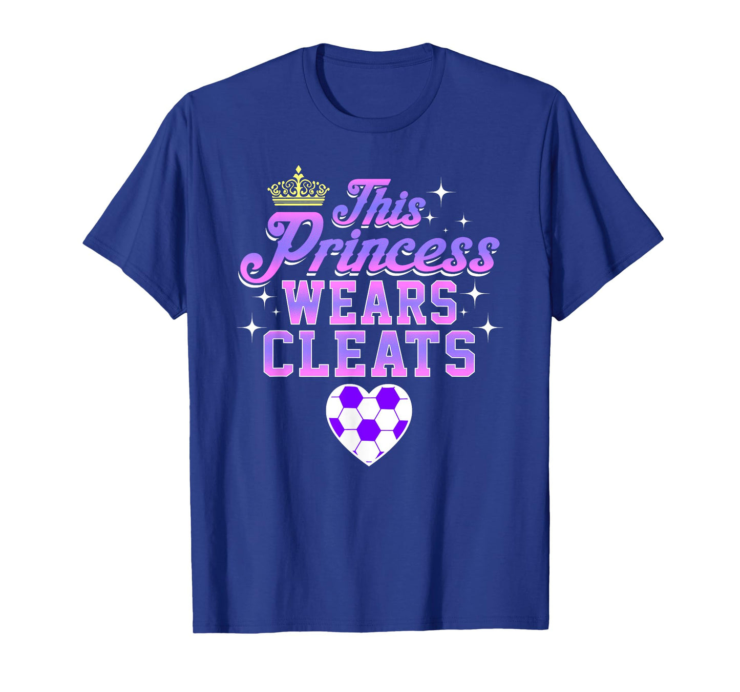 THIS PRINCESS WEARS CLEATS soccer shirt T-Shirt