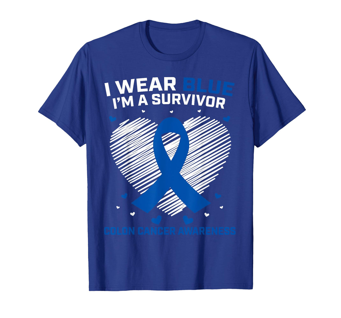 I Wear Blue Colon Cancer Survivor Gifts Products Awareness T-Shirt