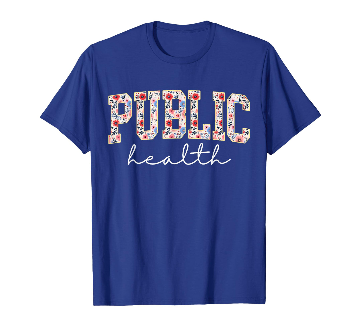 Public Health Nurse Floral Nursing Design For Men Women T-Shirt