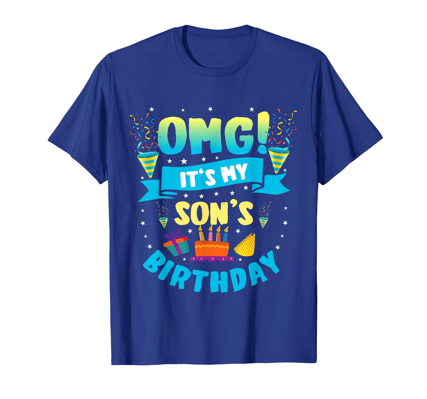 OMG It's My Son Birthday T-Shirt