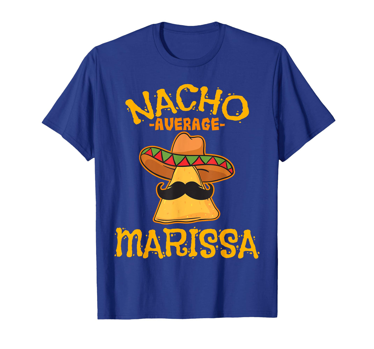 Nacho Average Marissa Personalized Name Funny Taco T-Shirt