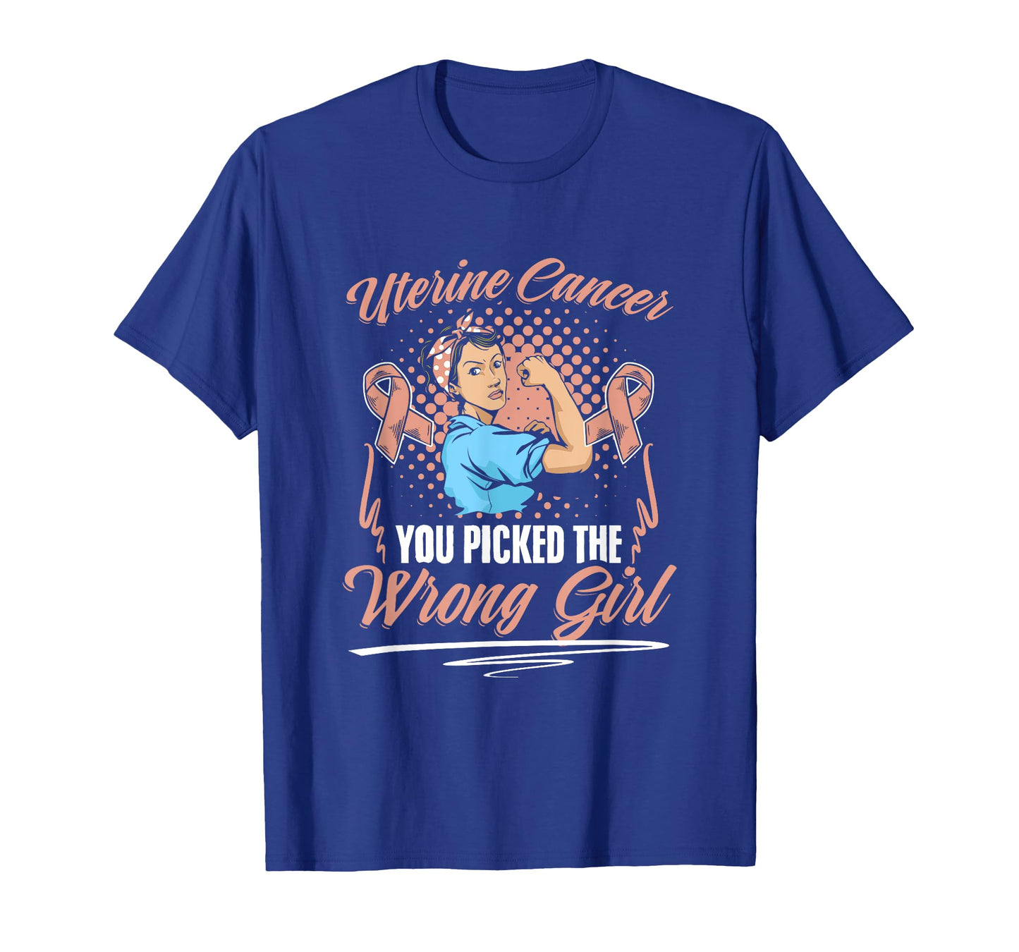 Picked Wrong Girl Endometrial Uterine Cancer Awareness T-Shirt