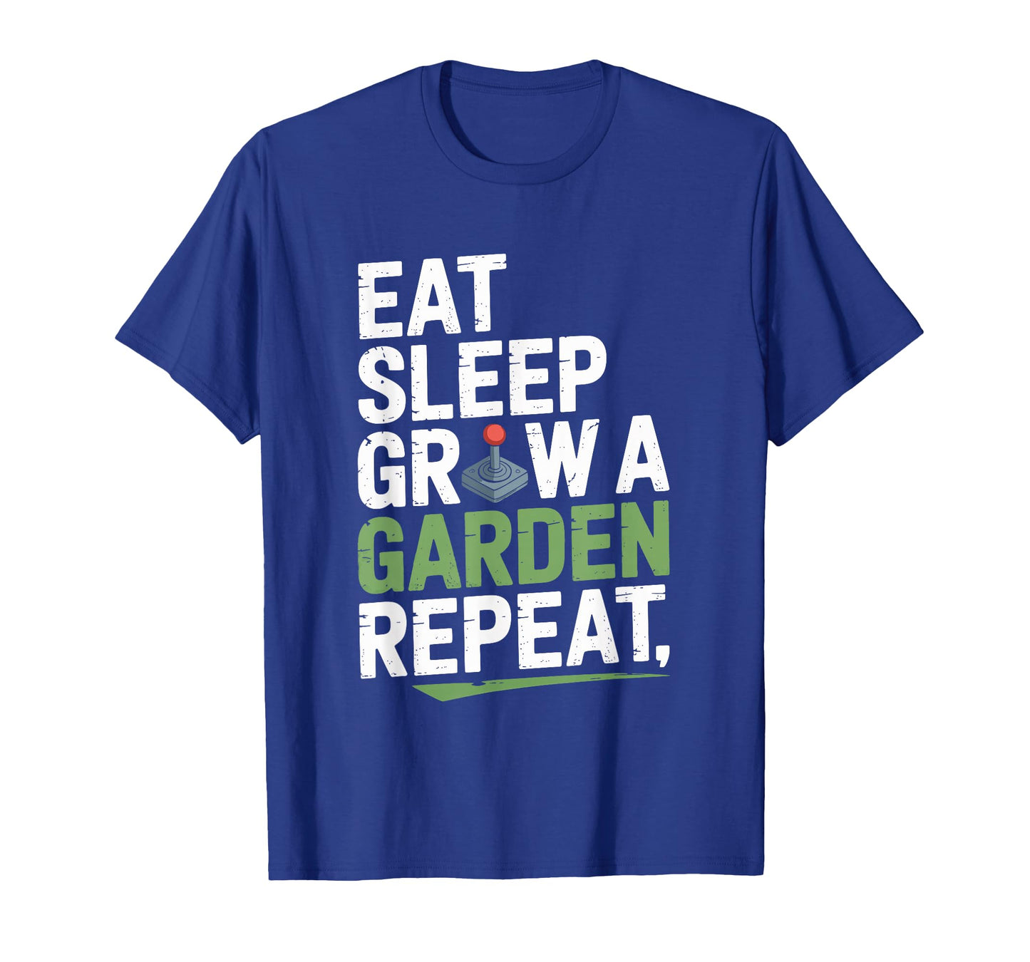 Game Eat Sleep Grow A Garden Repeat Gamer Design T-Shirt
