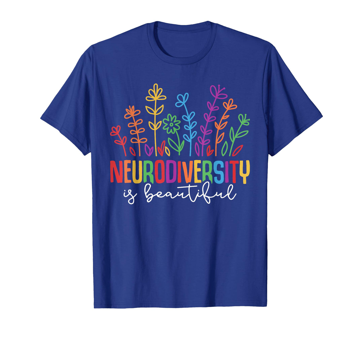 Neurodiversity is Beautiful SPED ADHD Autism Awareness month T-Shirt