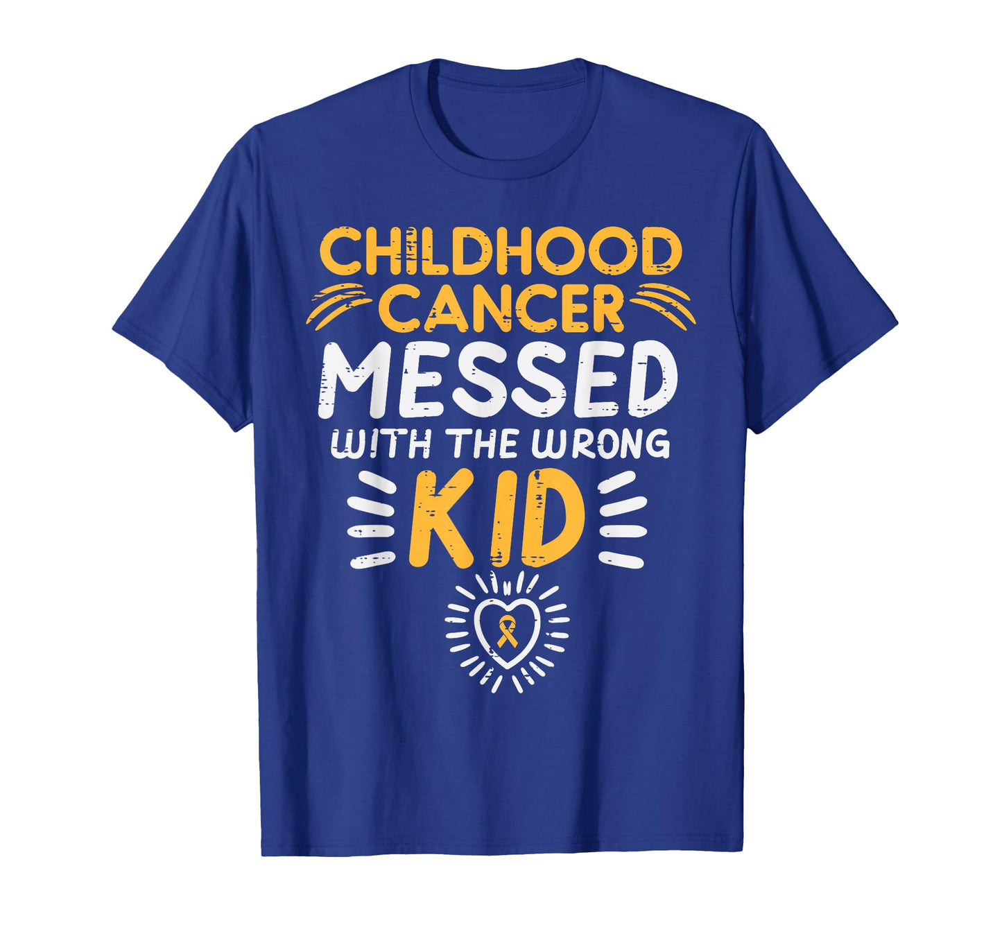 Childhood Cancer Messed With Wrong Kid Awareness Boys Girls T-Shirt
