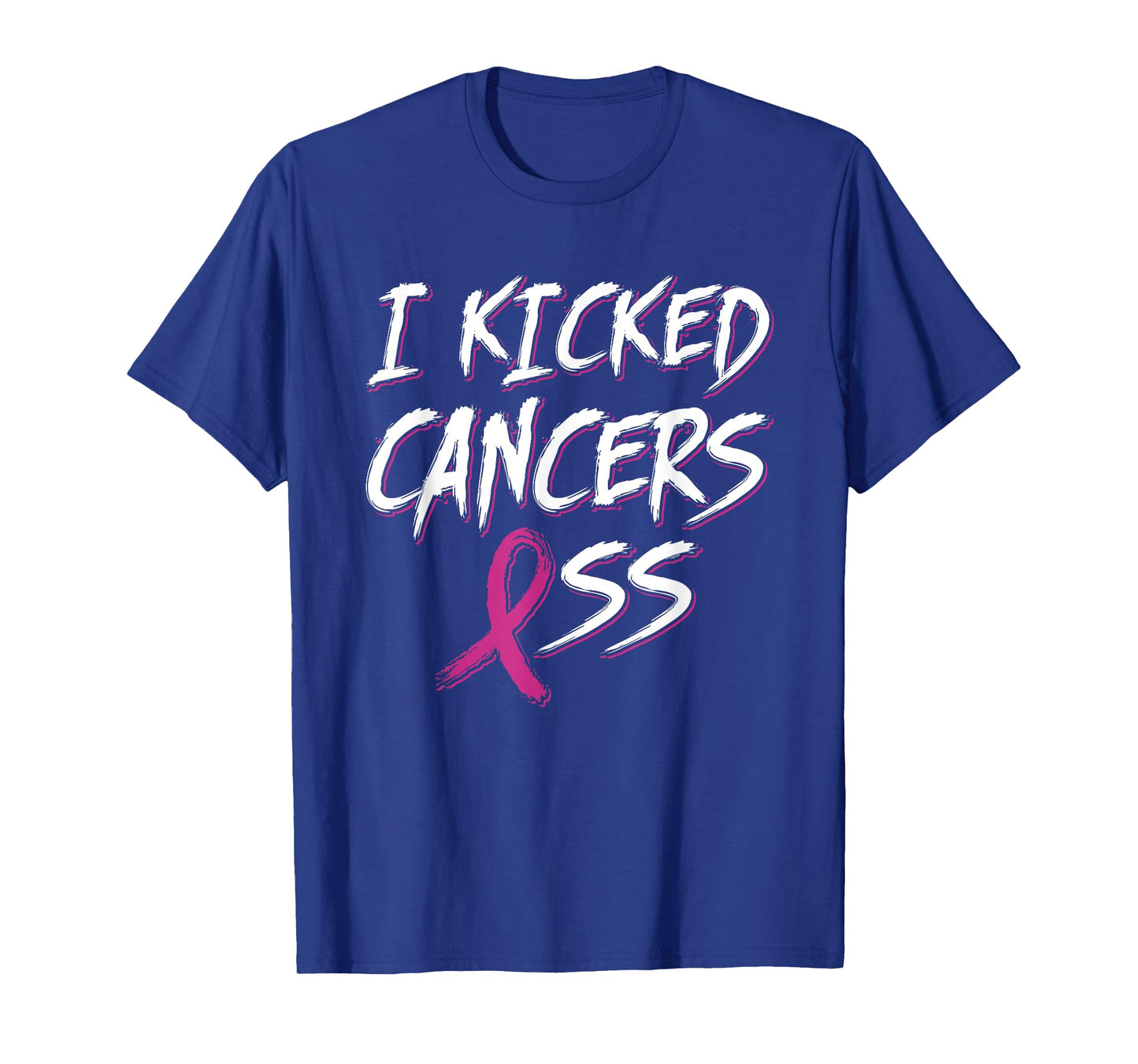 I Kicked Cancer's Ass Pink Ribbon Breast Cancer Awareness T-Shirt