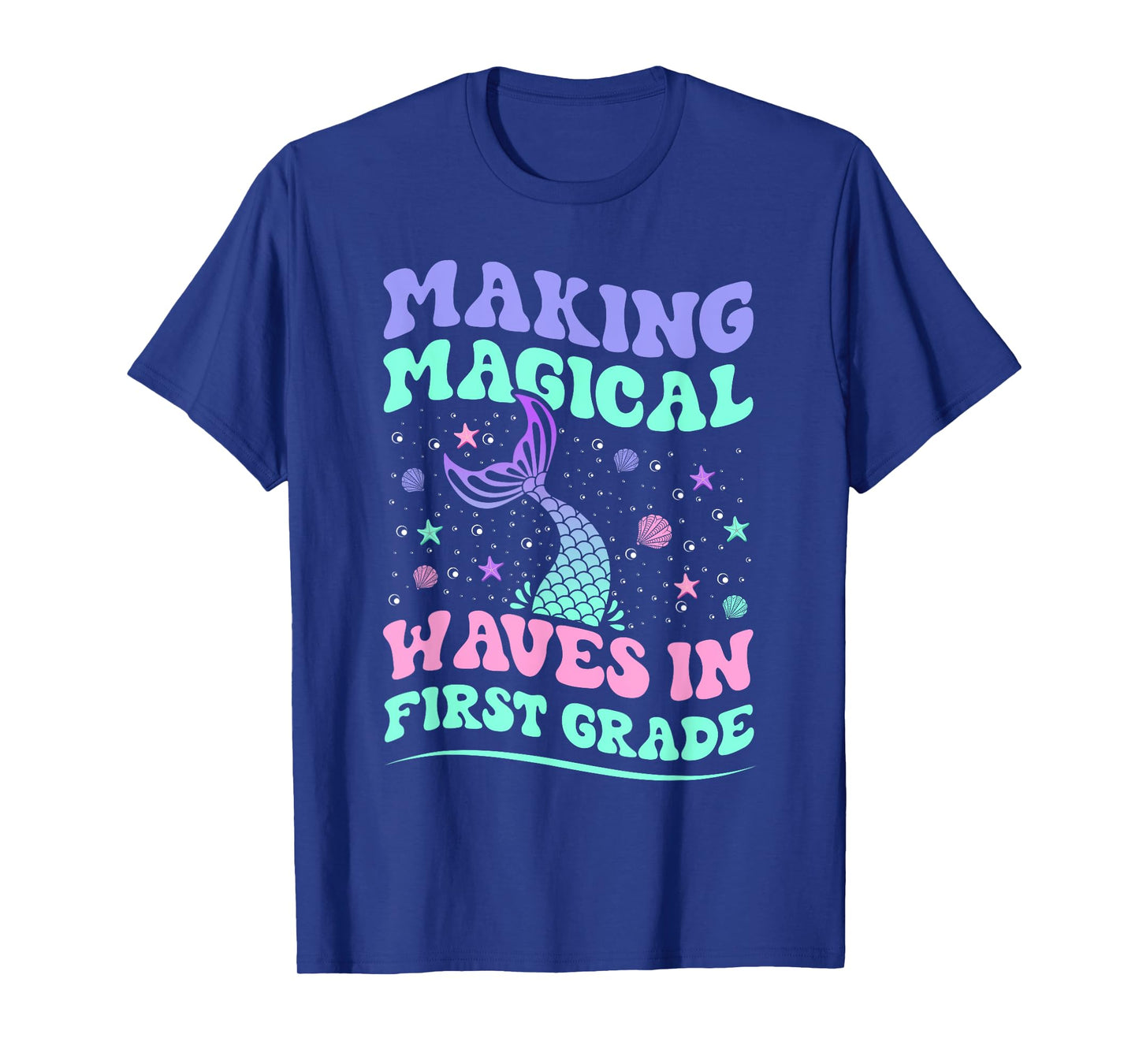 making magical waves in first grade back to school mermaid T-Shirt