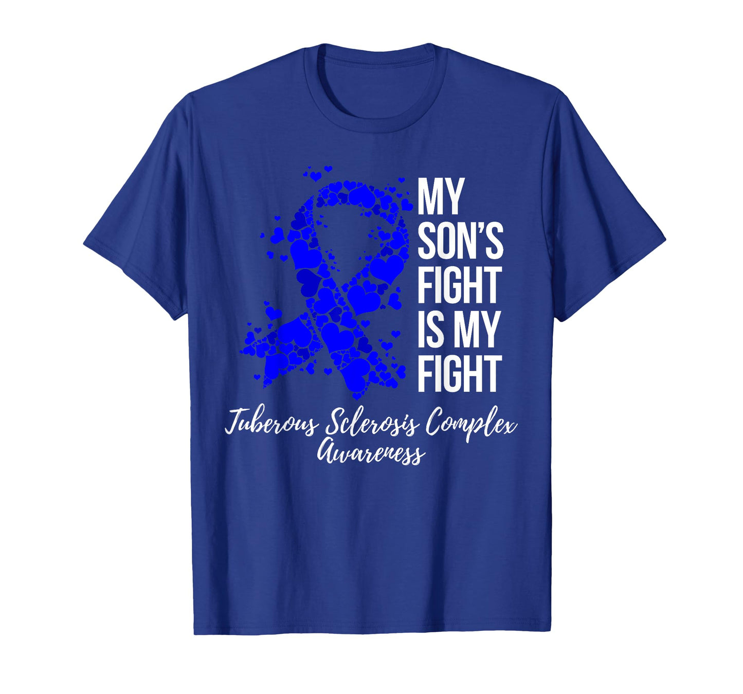My Sonβs Fight Tuberous Sclerosis Complex TSC Awareness T-Shirt