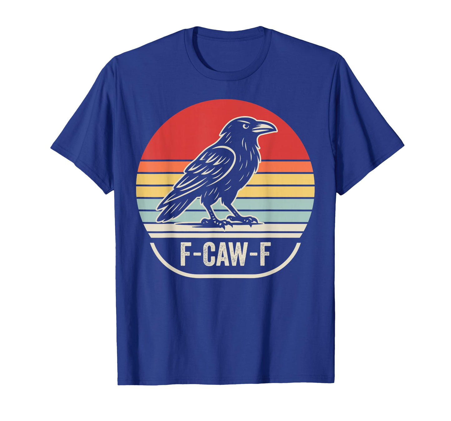 F-Caw-F Retro Raven Humor Graphic T-Shirt