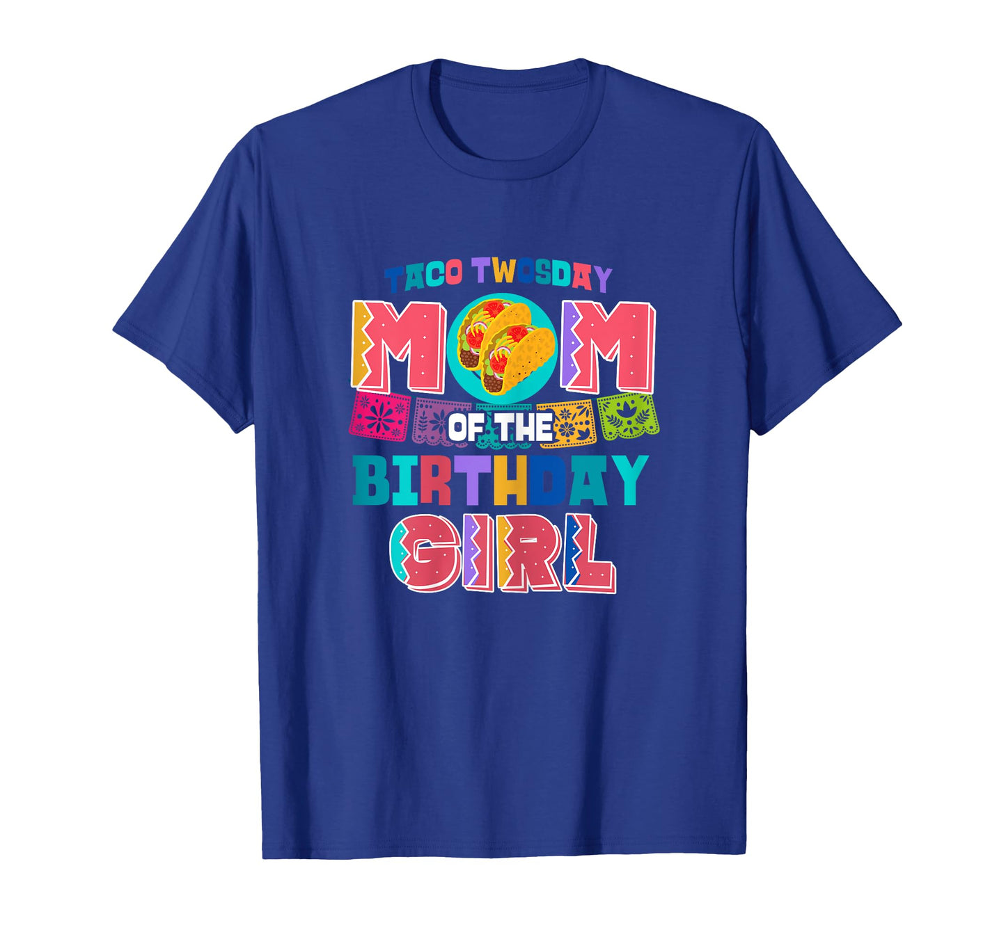 Mom of the Birthday Girl | Taco Twosday T-Shirt
