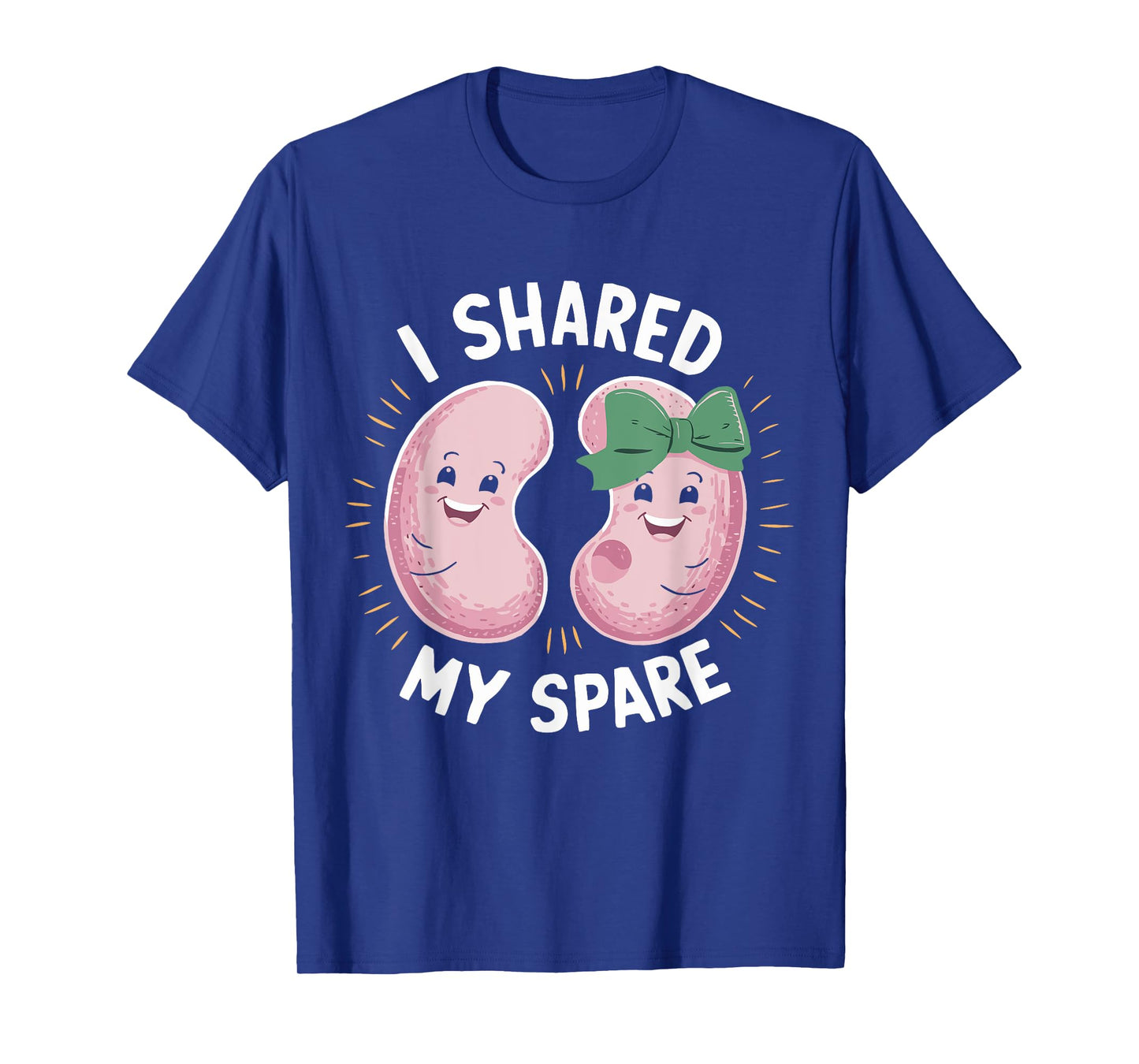 I Shared My Spare Kidney Donor Organ Donation Awareness T-Shirt