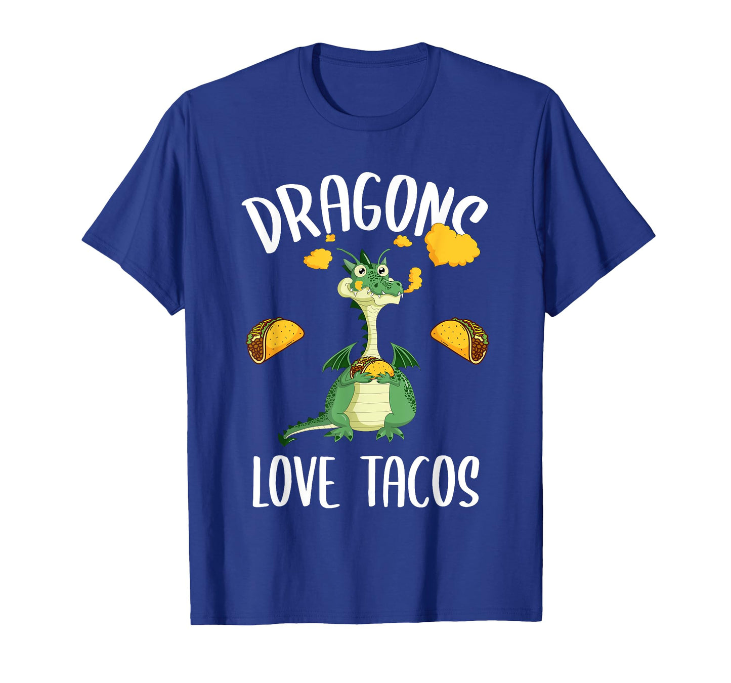 Dragons Love Tacos T-Shirt