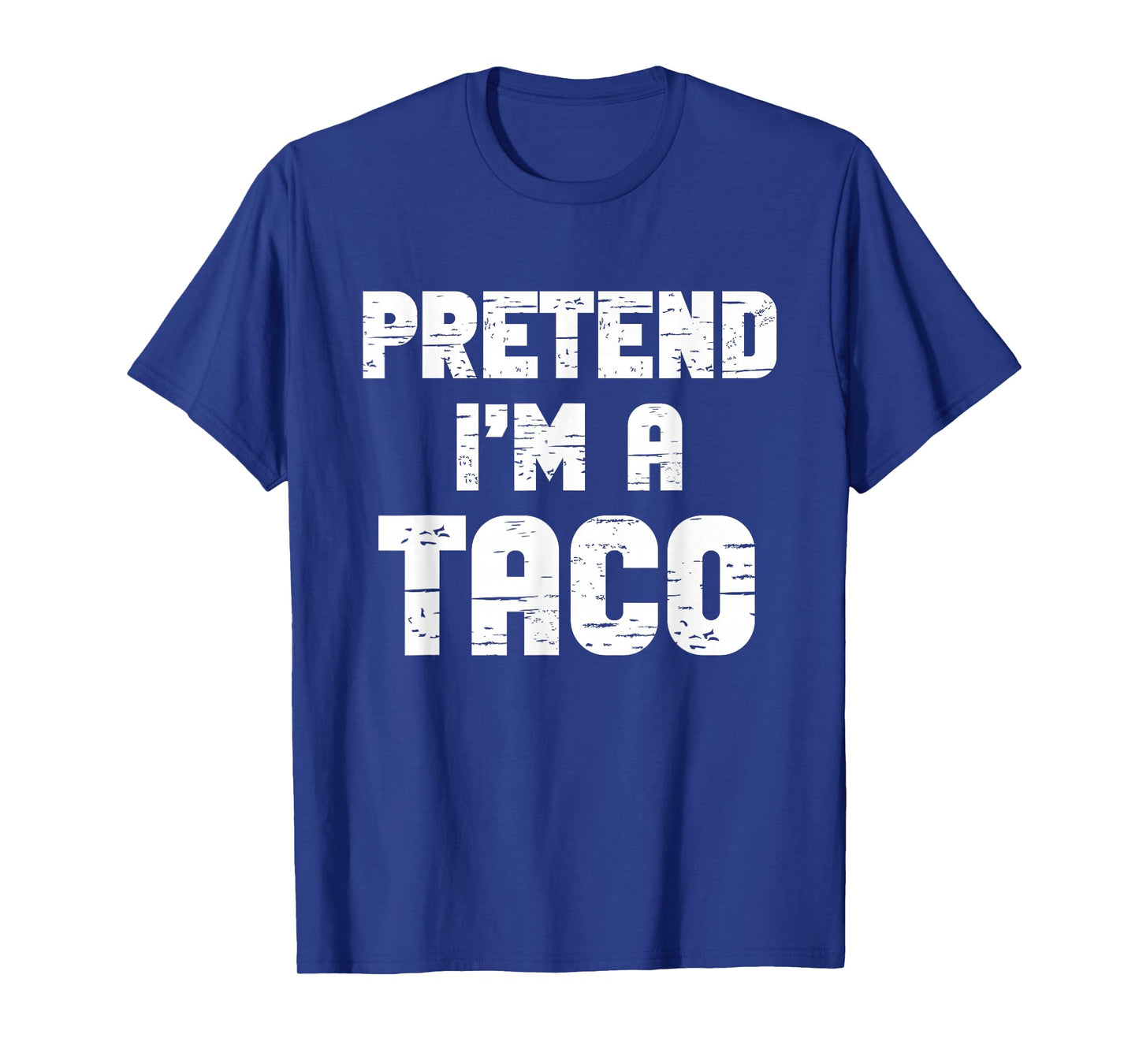 Halloween Pretend I'm A Taco Costume Funny Lazy Adult Kids T-Shirt