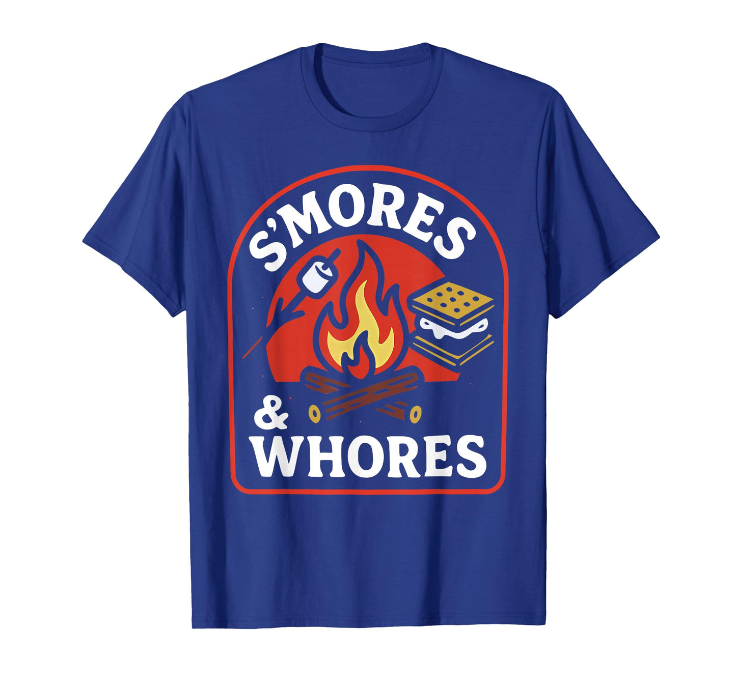 S'Mores and Whores Marshmallows Campfire Camping T-Shirt