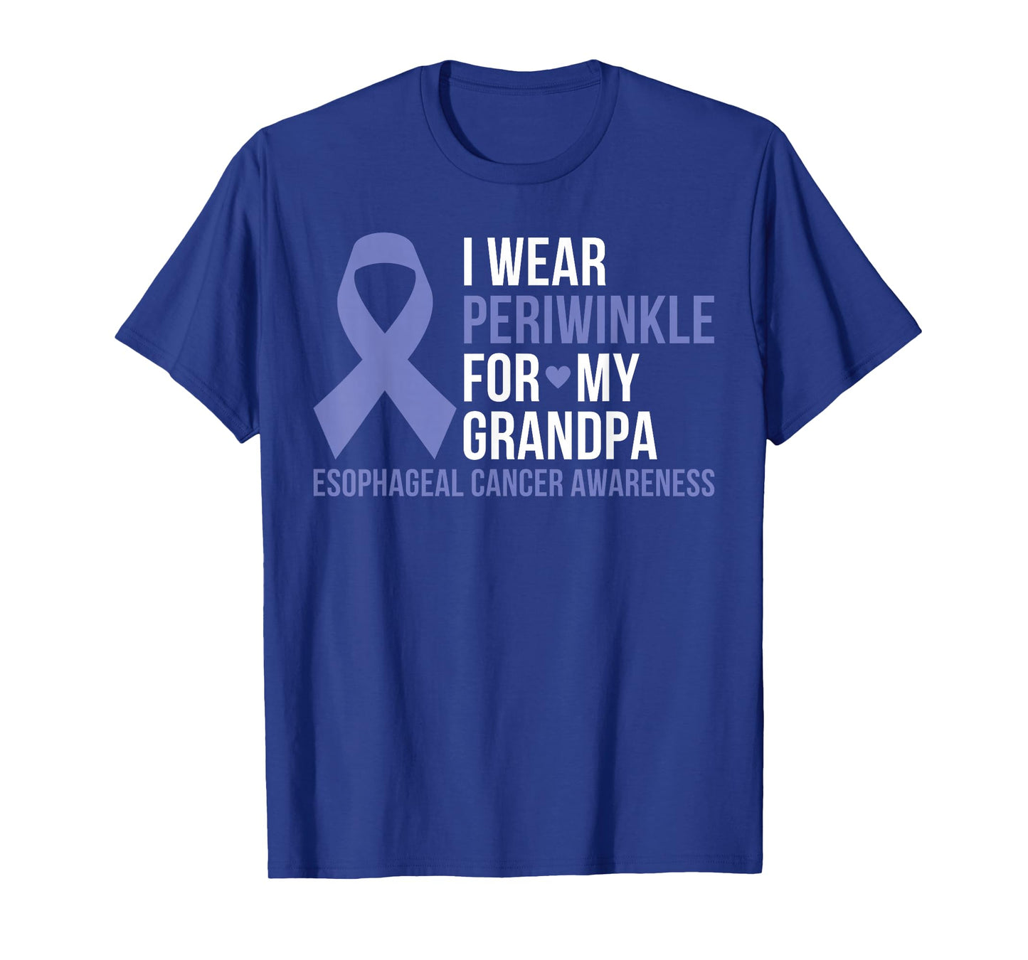 I Wear Periwinkle For My Grandpa Esophageal Cancer Awareness T-Shirt