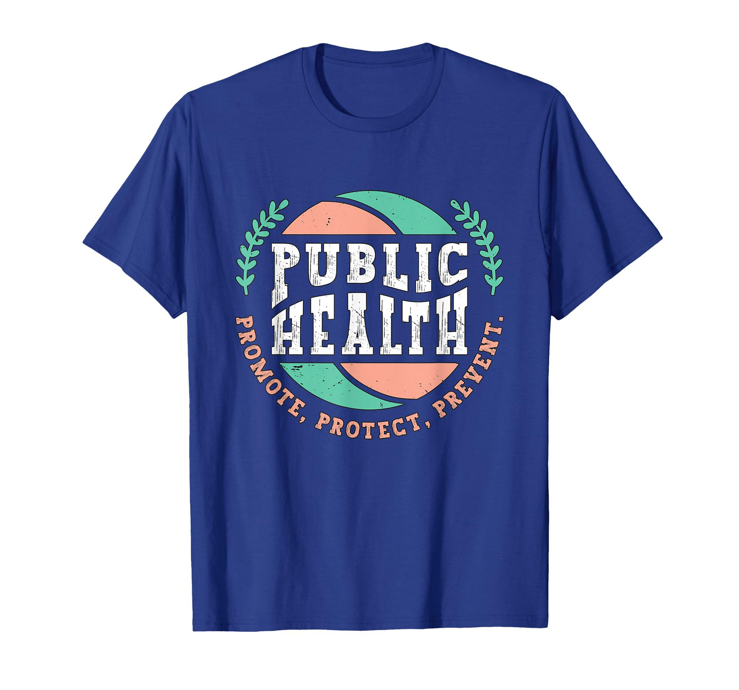 Public Health Promote Doctors Nurses Public Health Worker T-Shirt