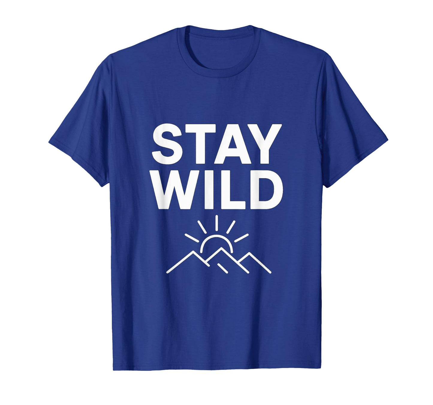 Stay Wild Retro Adventure Minimalist Design T-Shirt