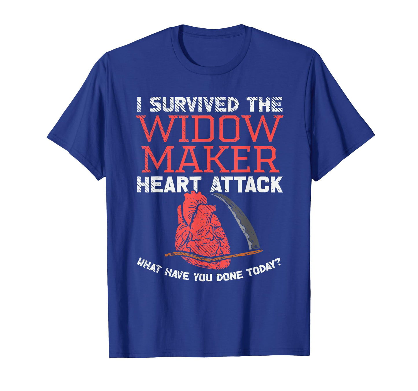 Widow Maker Heart Attack Funny Joke Heart Surgery Survivor T-Shirt