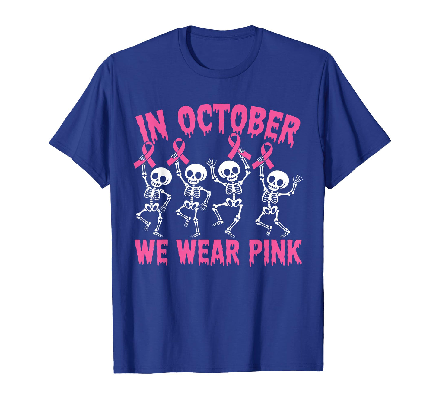 in October We Wear Pink Out Ribbon Halloween Skeleton T-Shirt