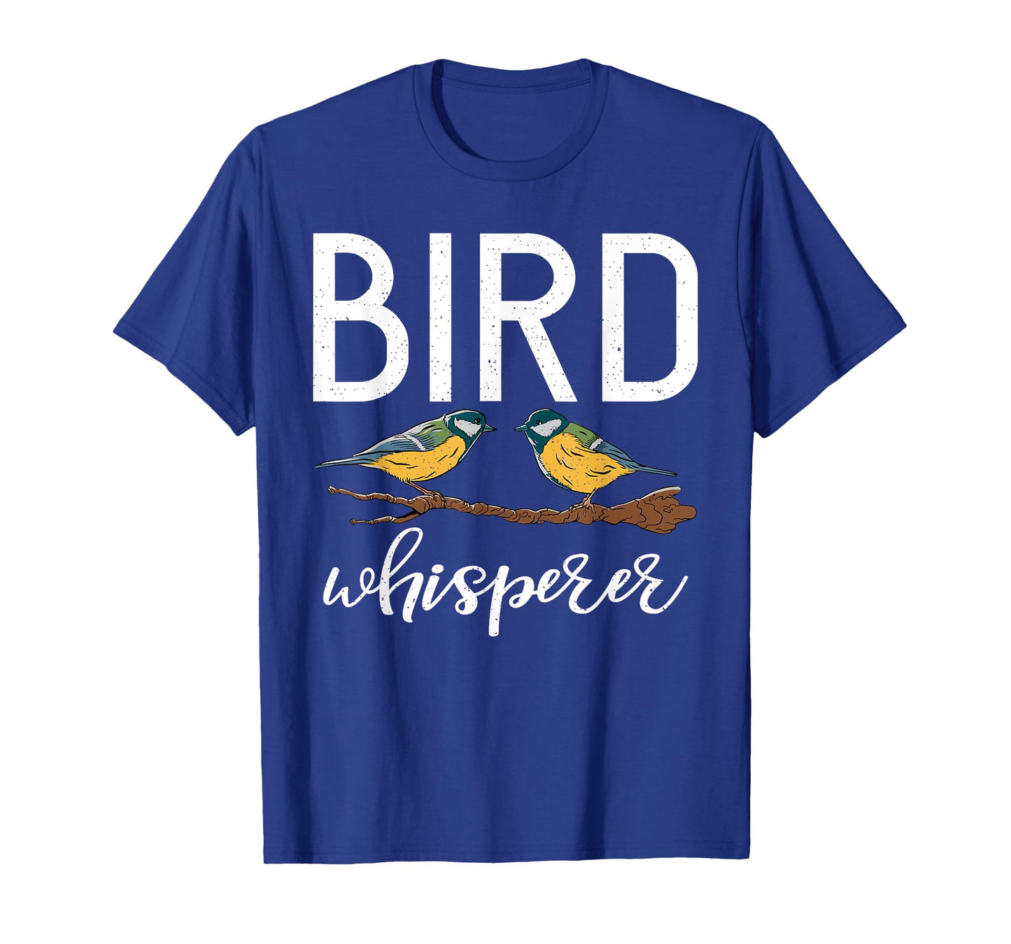 Bird Whisperer Bird Lover T-Shirt