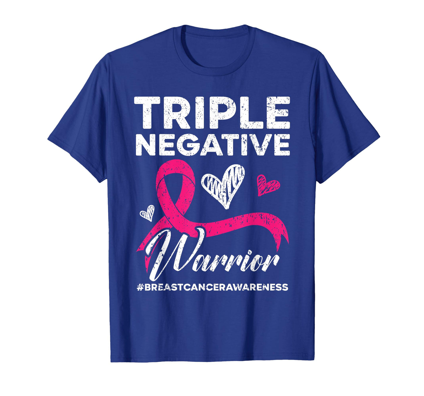Triple Negative Warrior Breast Cancer Awareness Pink Ribbon T-Shirt