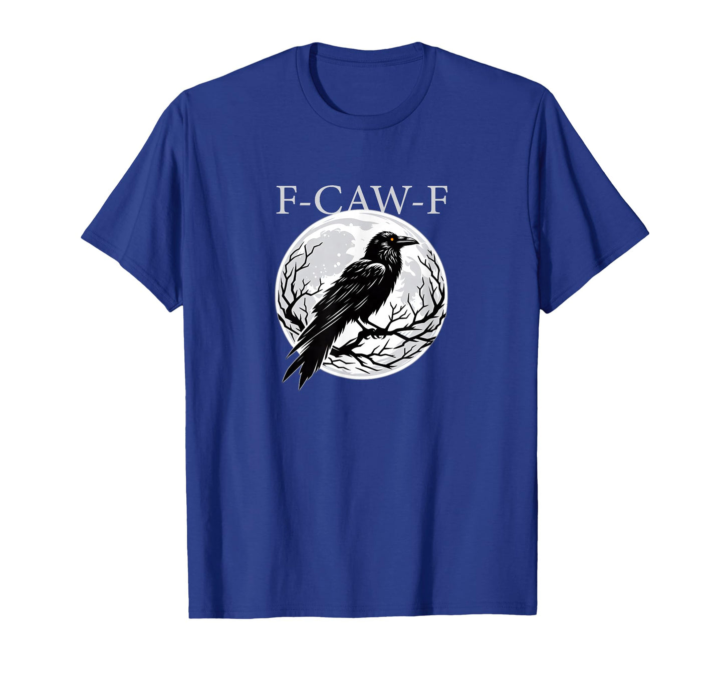 F-CAW-F Funny Crow Moon Halloween T-Shirt