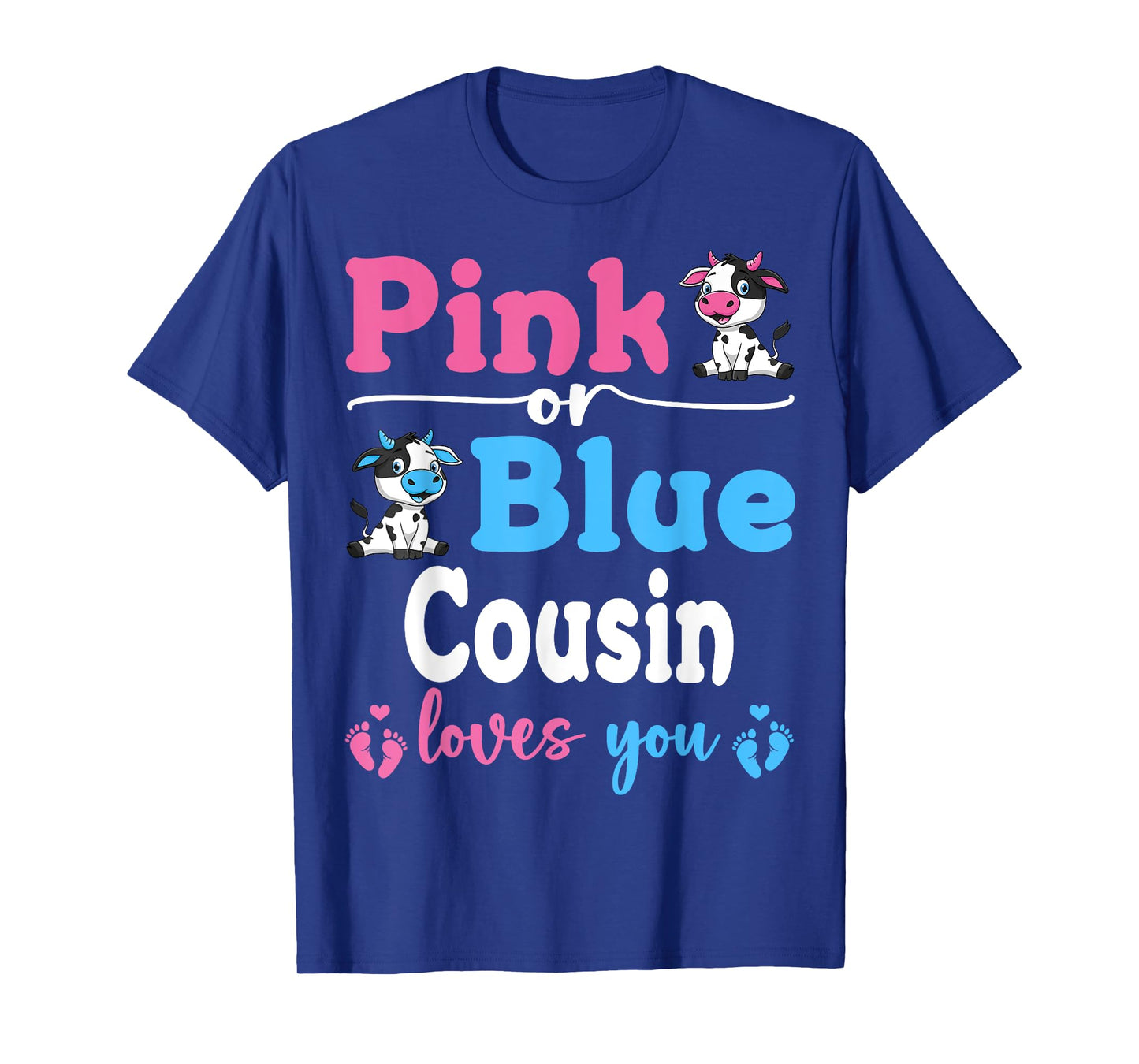 Pink Or Blue Cousin Loves You Cow Gender Reveal Baby Shower T-Shirt