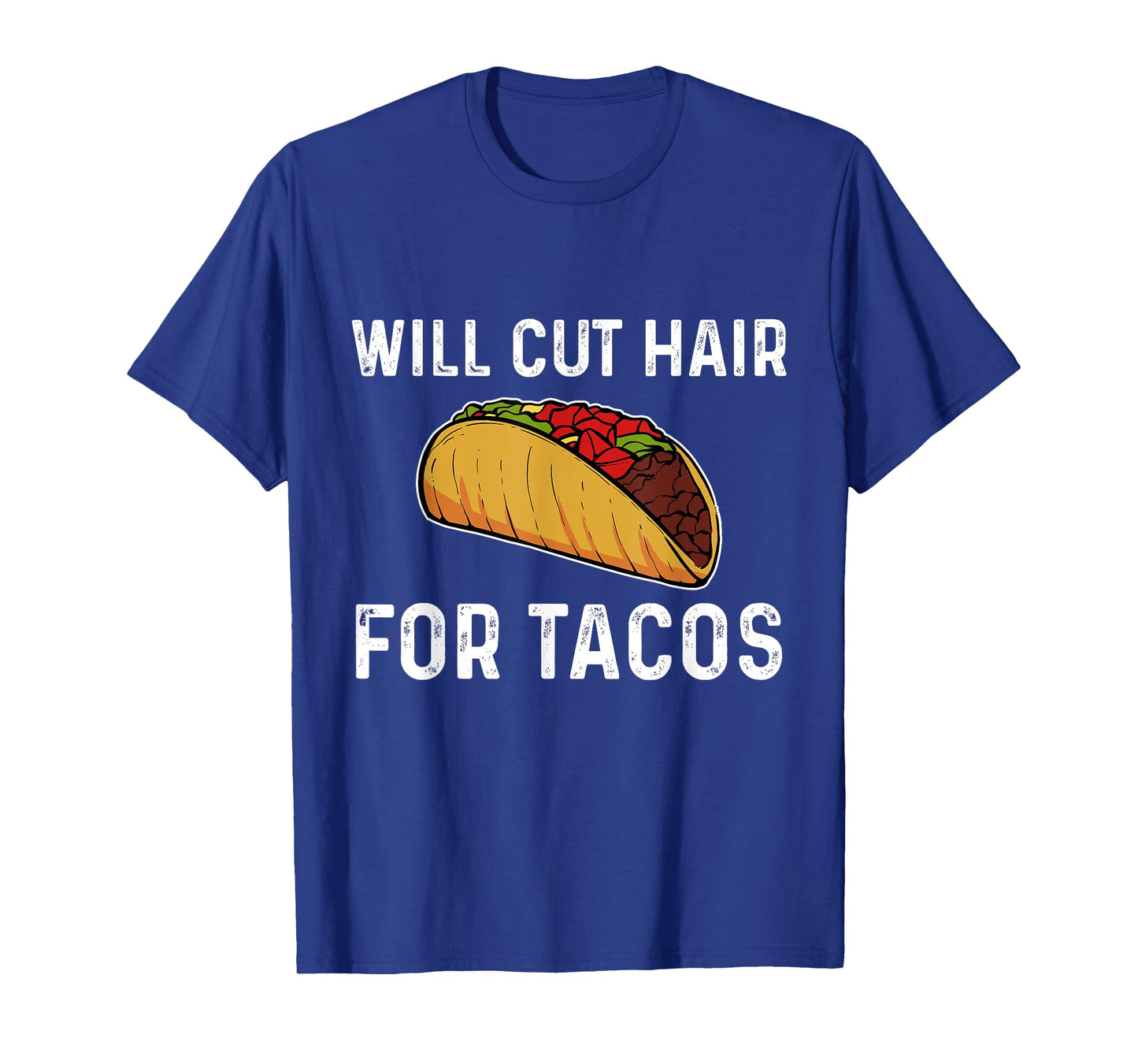 Taco Hairstylist Hairdresser Barber Gift T-Shirt