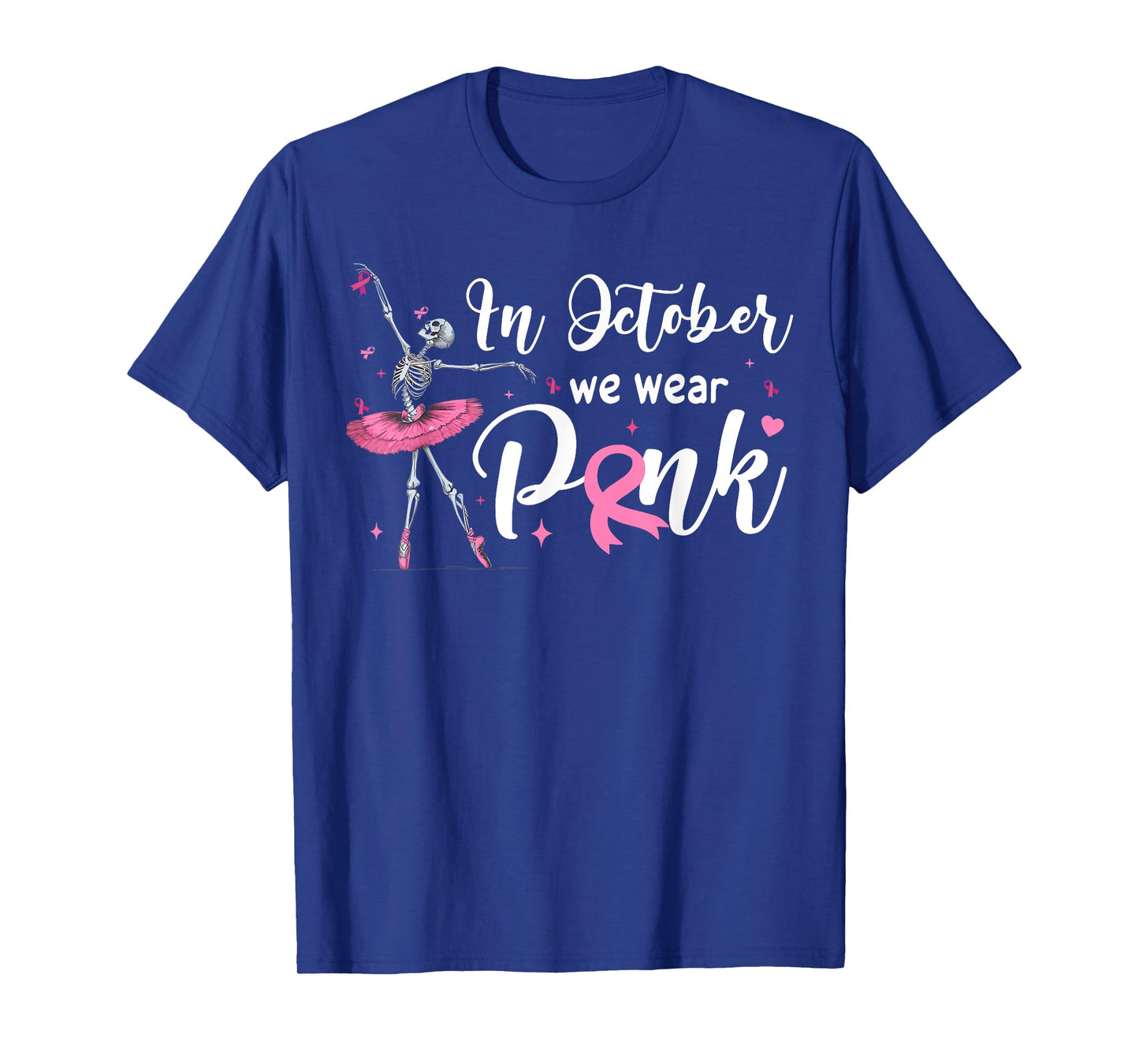Skeleton Ballet in Pink Ribbon Support October Gift T-Shirt