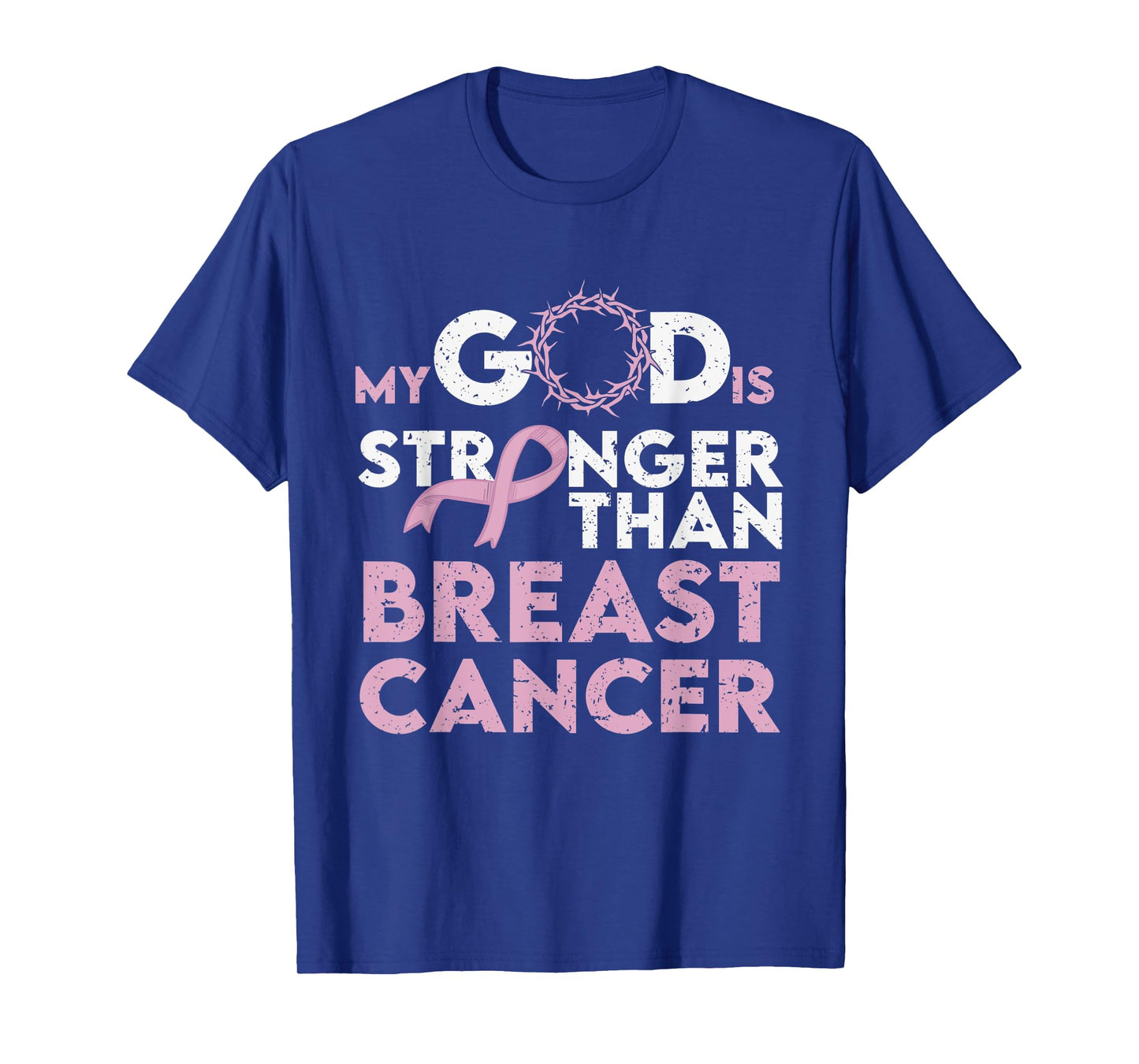 My GOD Stronger Than Breast Cancer Awareness Christian T-Shirt