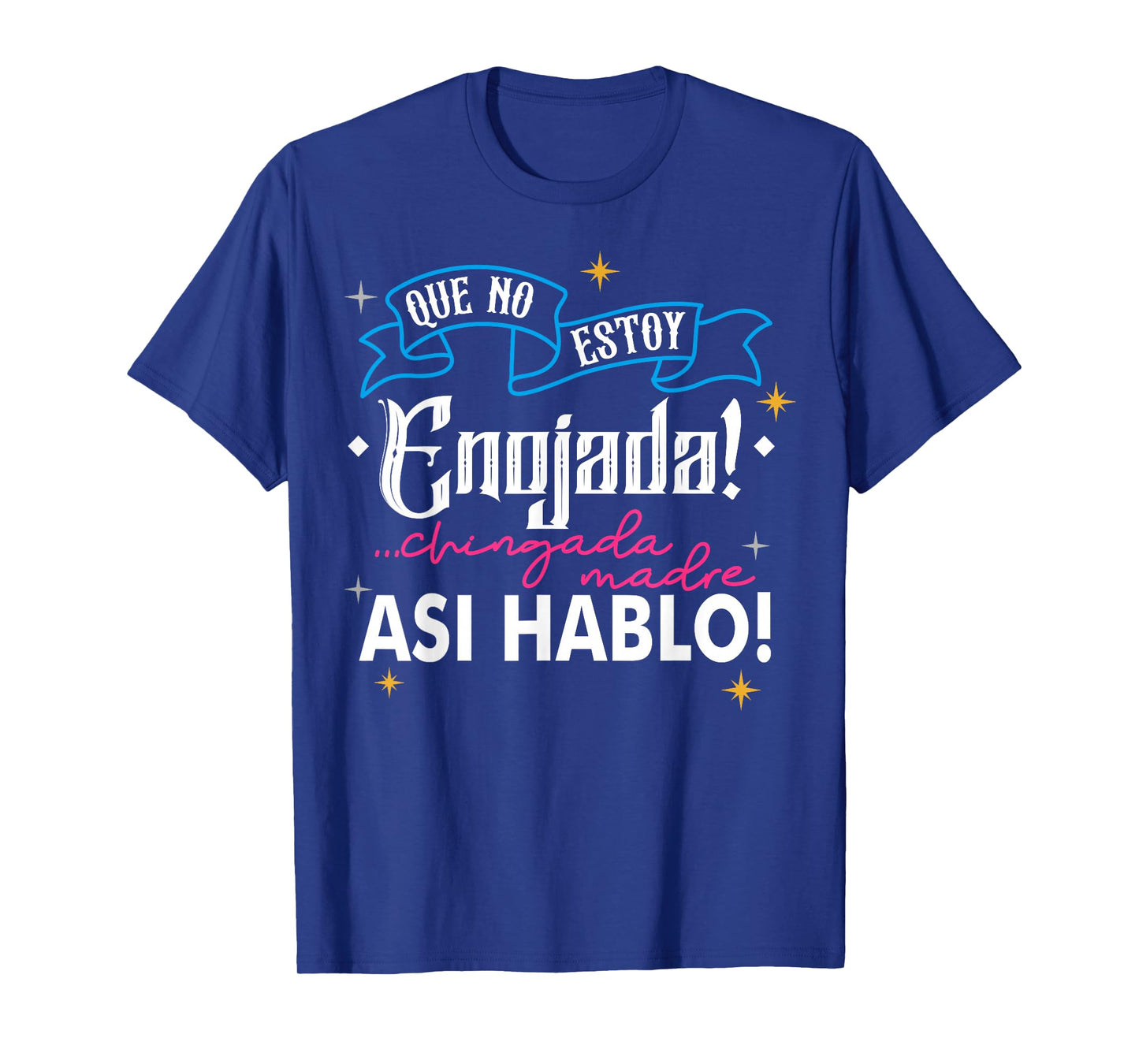 No Estoy Enojada, Asi Es Mi Cara Essential T-Shirt
