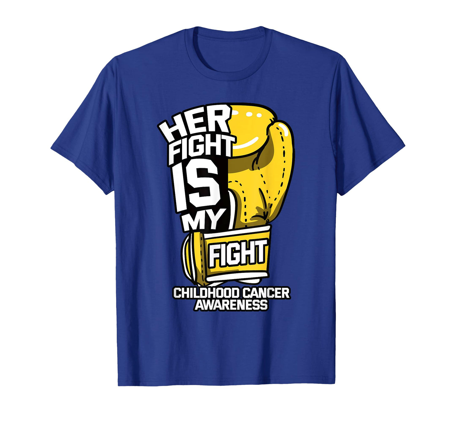 Her Fight is My Fight Childhood Cancer Parents Ribbon Gift T-Shirt