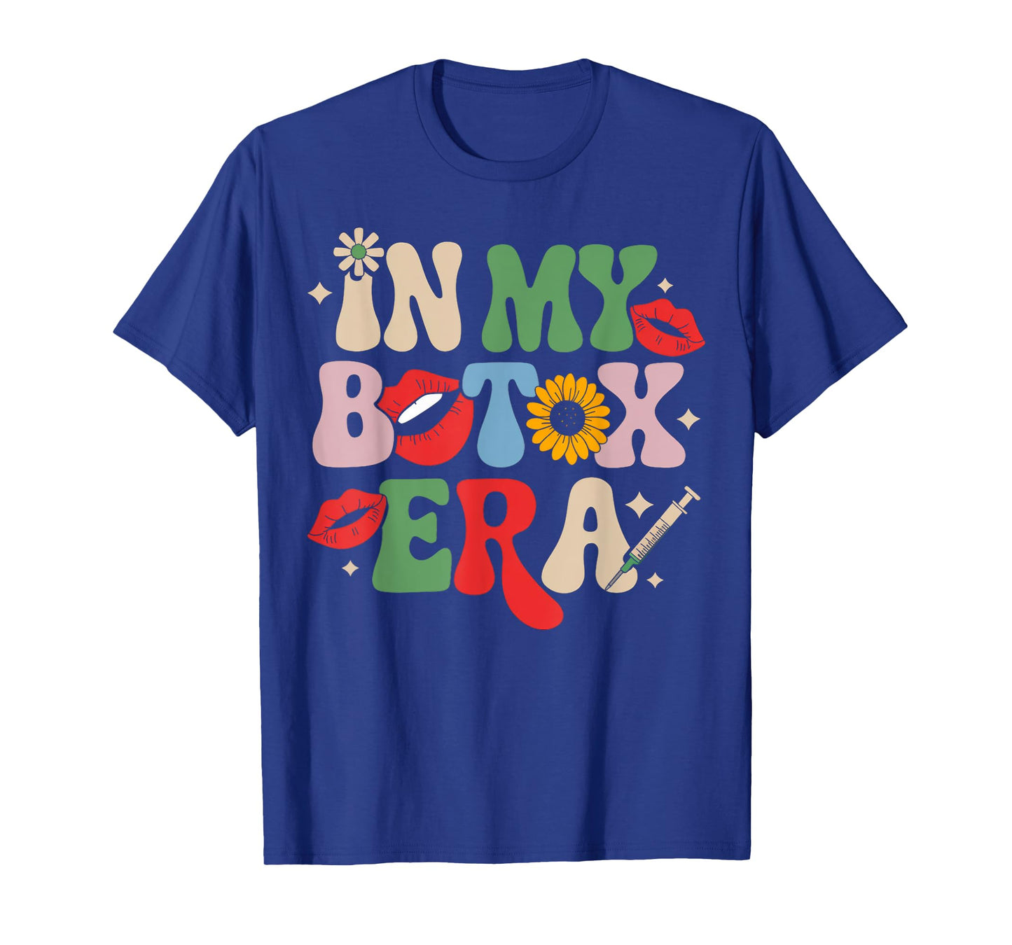 In My Botox Era Beautician Aesthetic Injector Botox Nurse T-Shirt