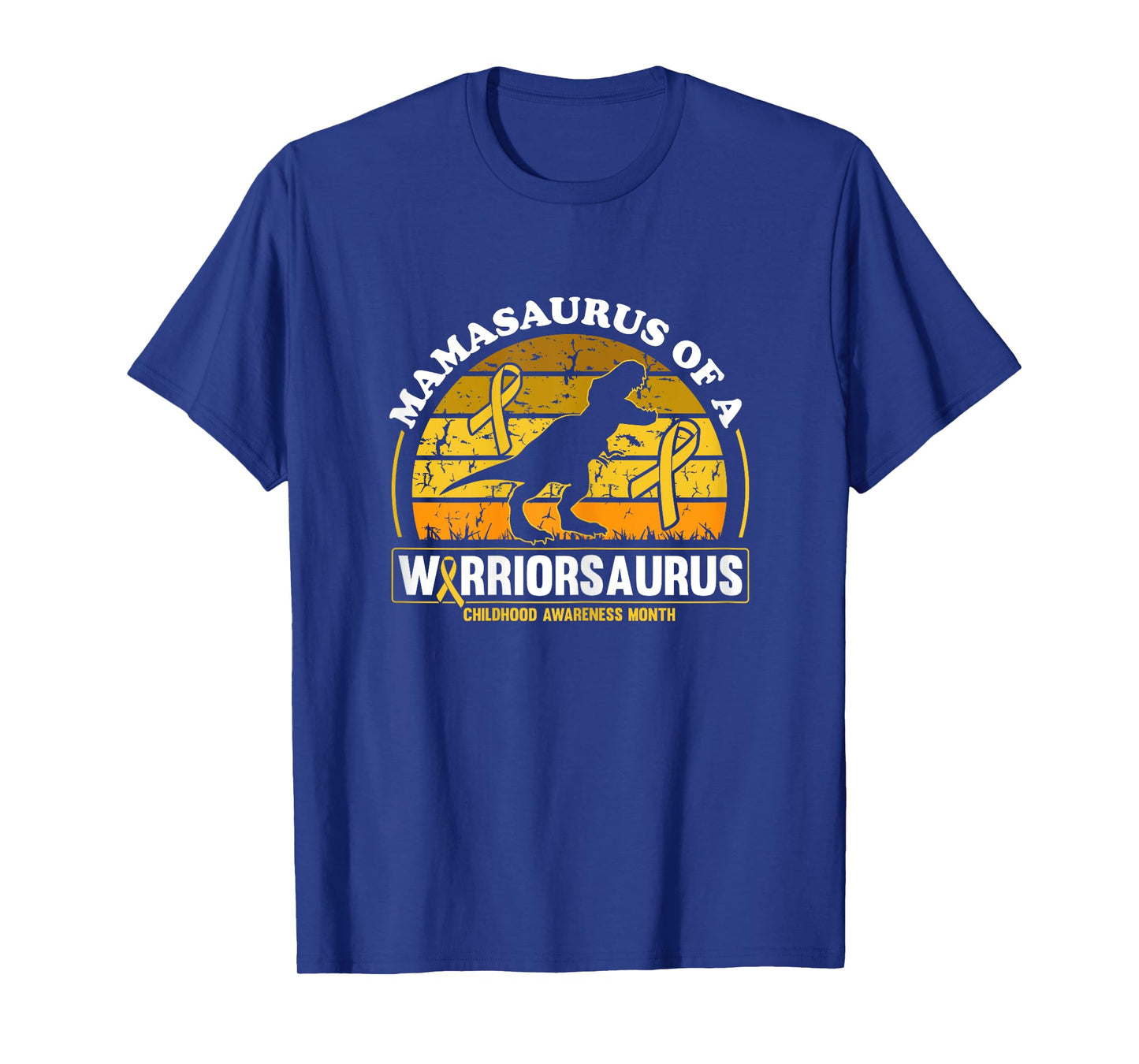 Mamasaurus Of A Warriorsaurus Childhood Cancer Awareness T-Shirt