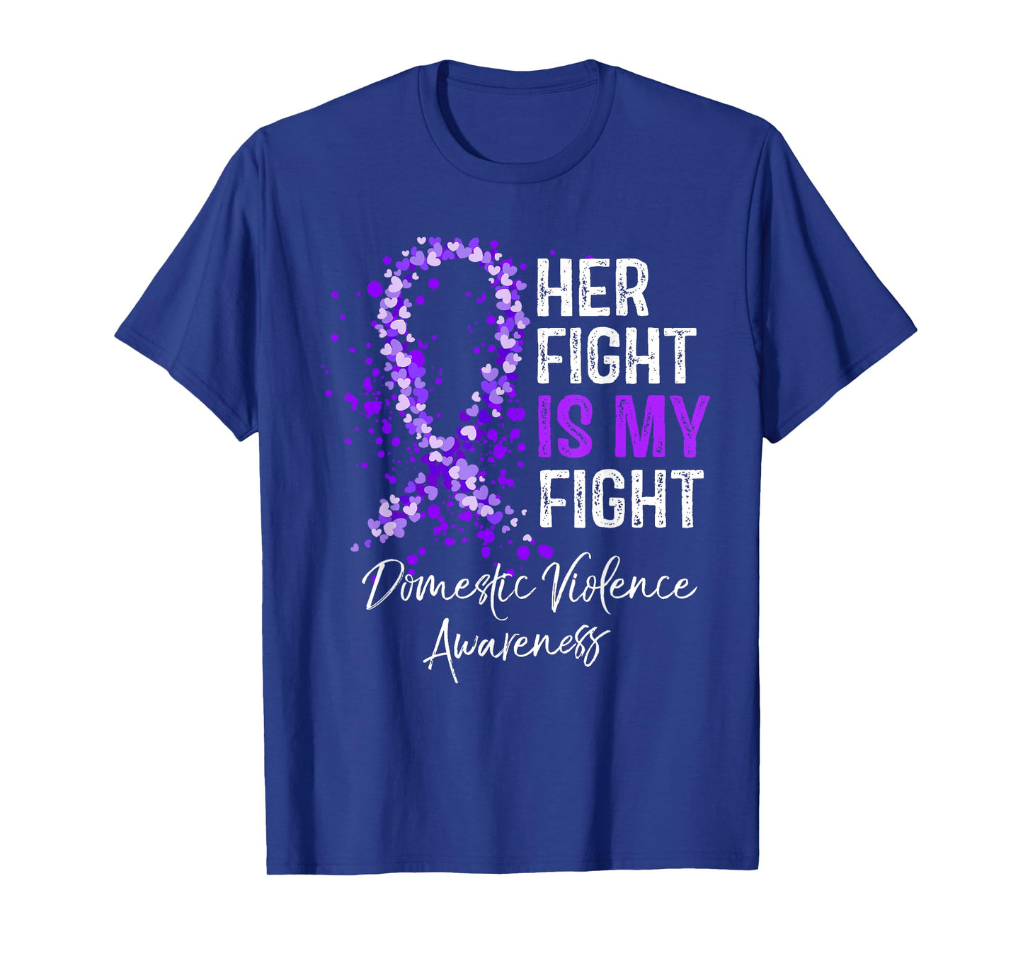 Her Fight Is My Fight Domestic Violence Awareness Support T-Shirt