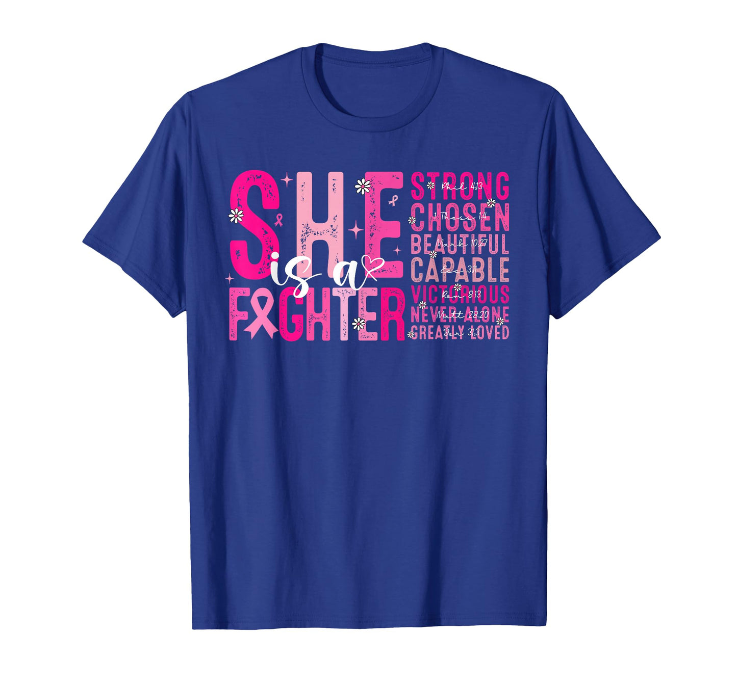 She Is A Fighter Strong Chosen Pink Breast Cancer Awareness T-Shirt