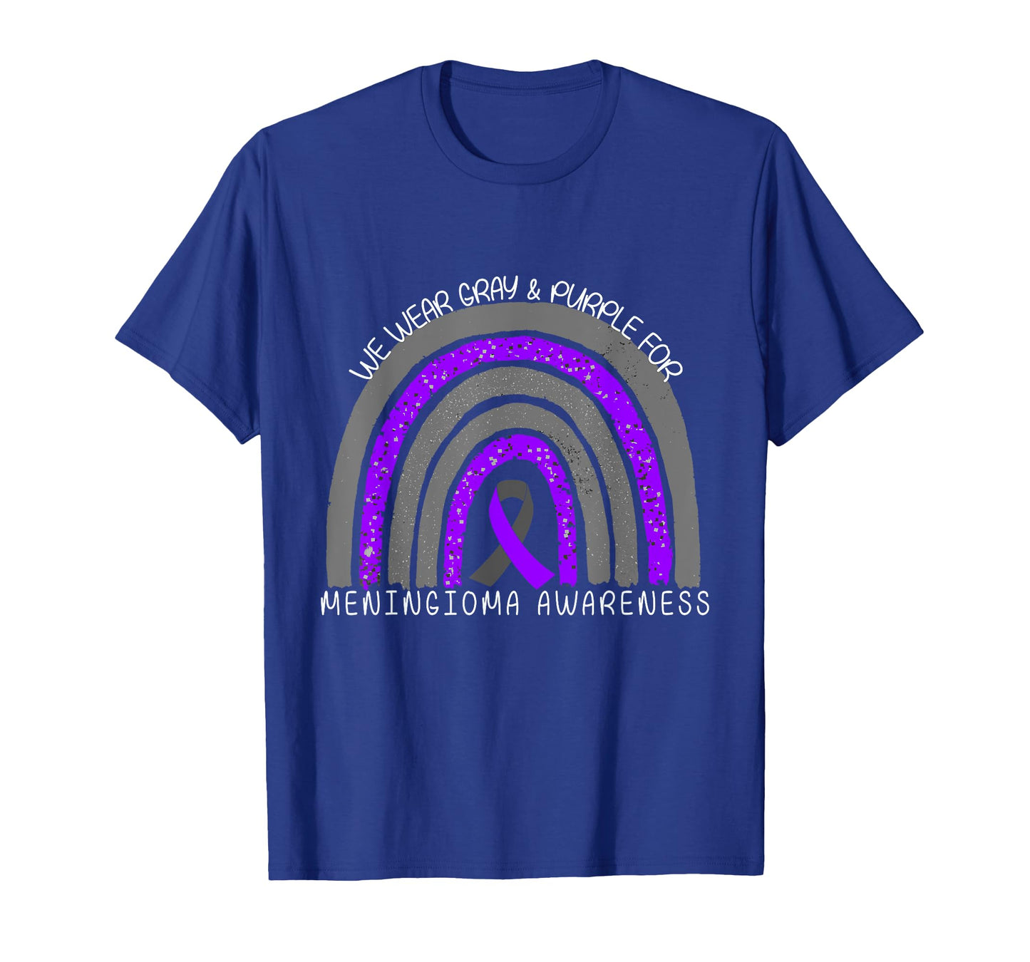 we wear gray and purple rainbow for meningioma awareness T-Shirt