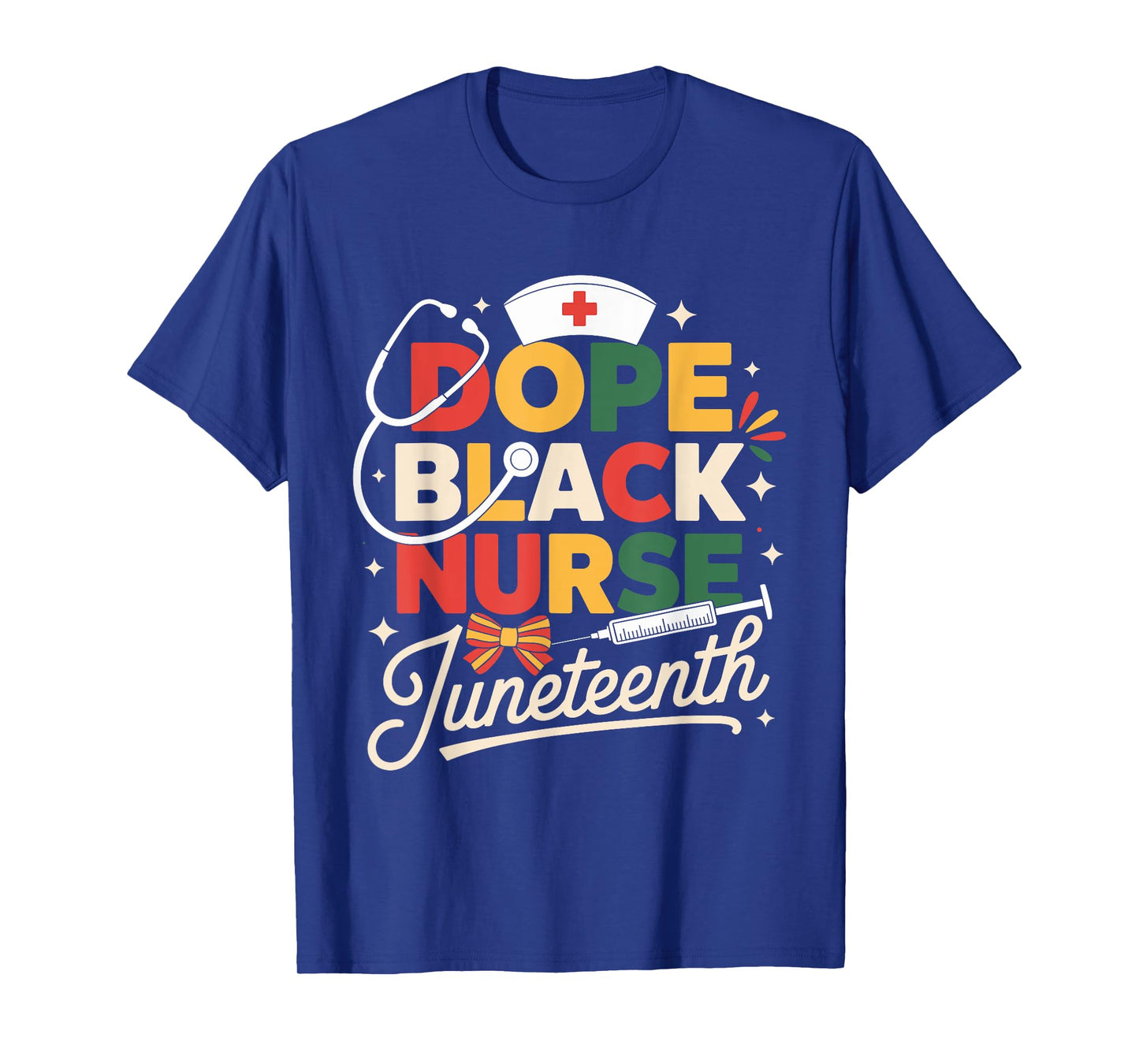 Dope Black Nurse Juneteenth Pride Nurse Black History T-Shirt