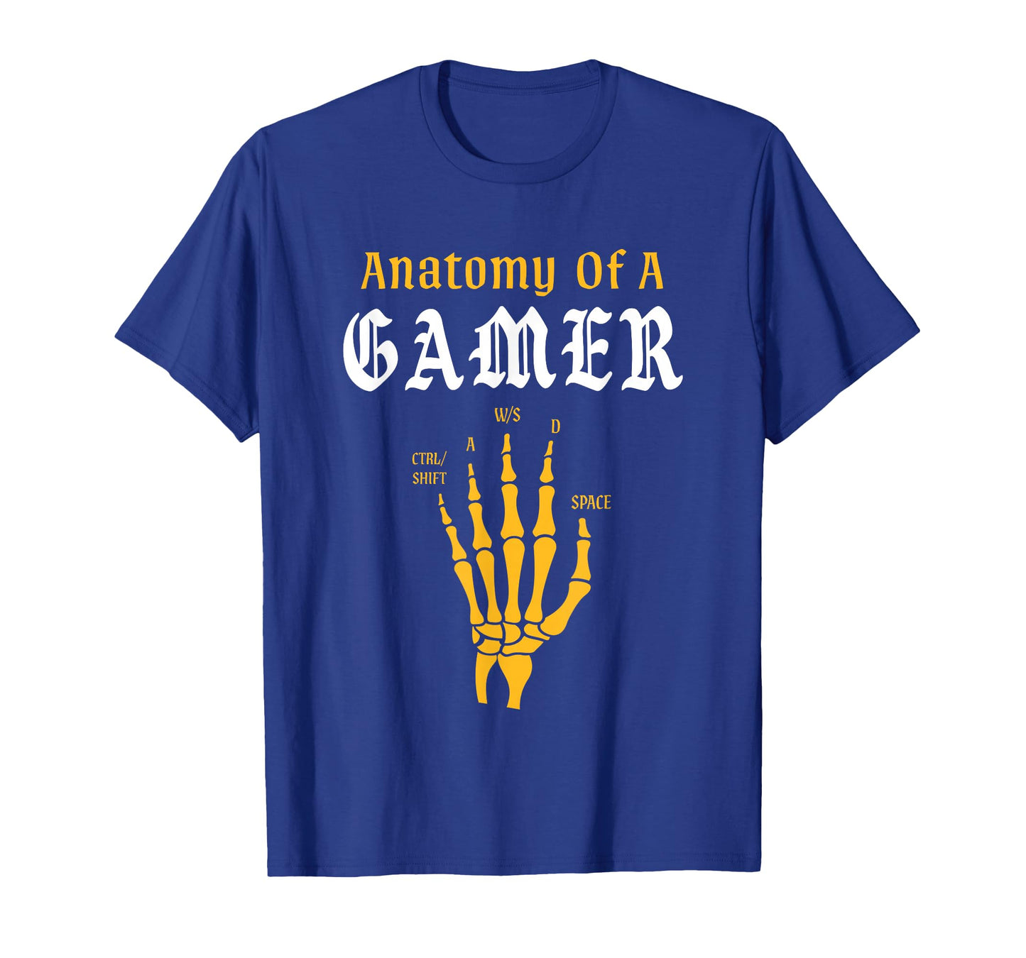 Anatomy of A Gamer Skeleton Hand Funny Video Gaming T-Shirt