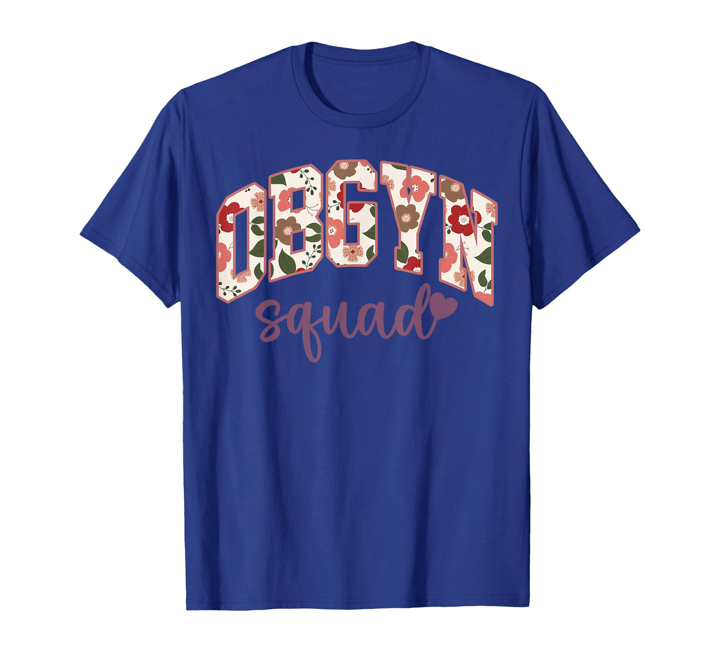Retro Flower OBGYN Squad Obstetrician Gynecologist L&D Nurse T-Shirt