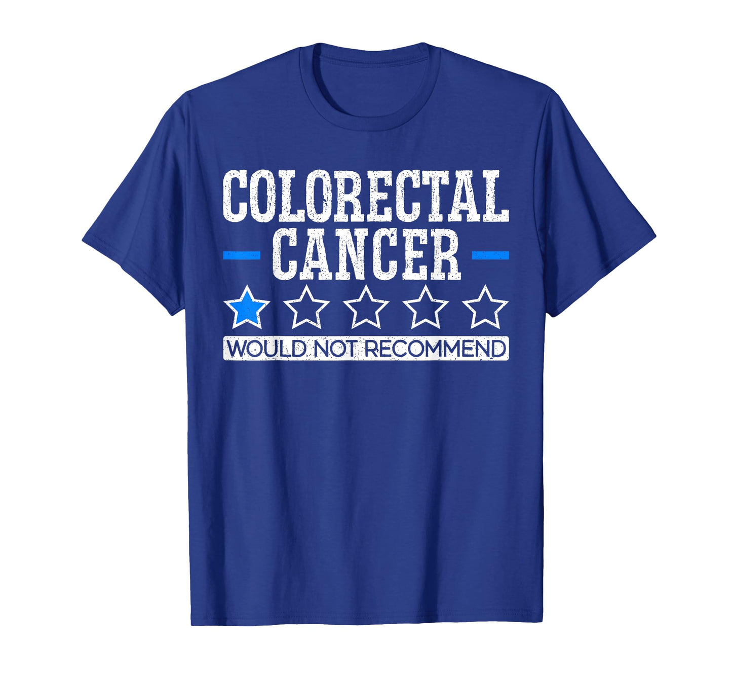 Colon Cancer Awareness SteMi Apparel Colorectal Cancer Would Not Recommend Unisex Adult T-Shirt Black Short Sleeve Modern Classic Crew Collar T-Shirt Small