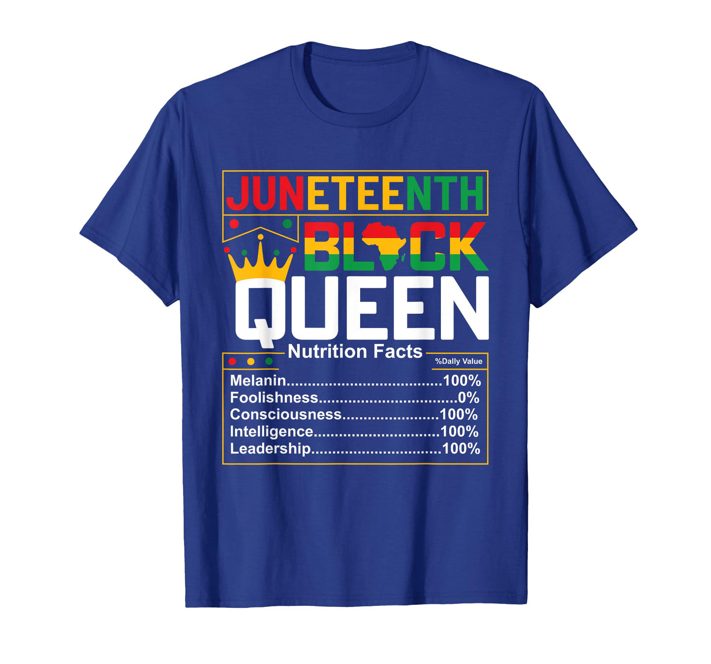 Juneteenth Black Queen Nutritional Facts Melanin Women 1865 T-Shirt
