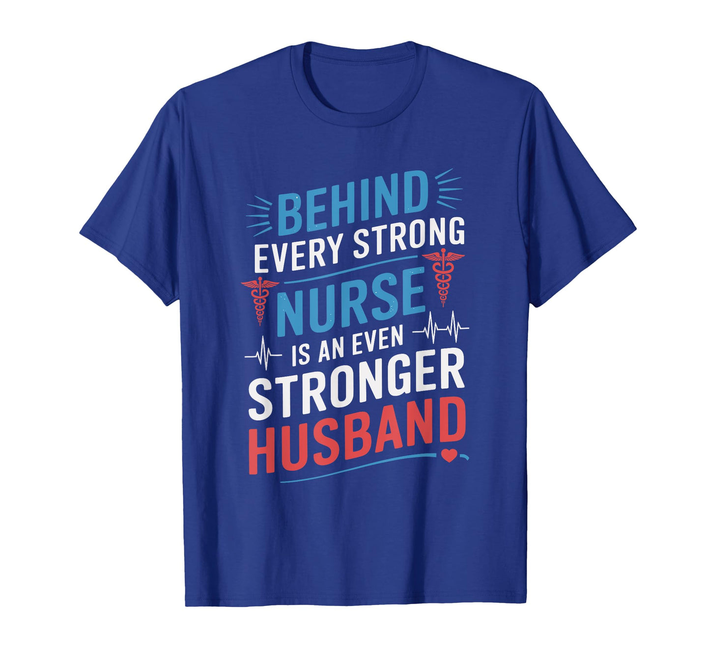 Nurse Wife and nursing wife design for nurse husband T-Shirt