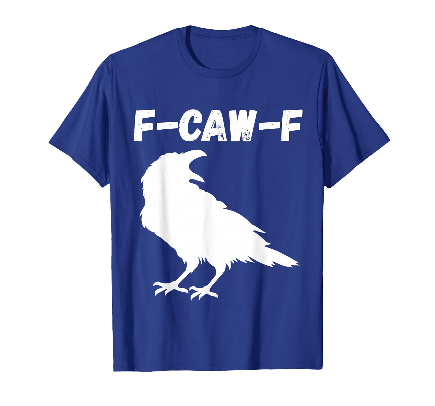 Funny Bird Raven F-CAW-F Humor Halloween Fall Meme Viral T-Shirt