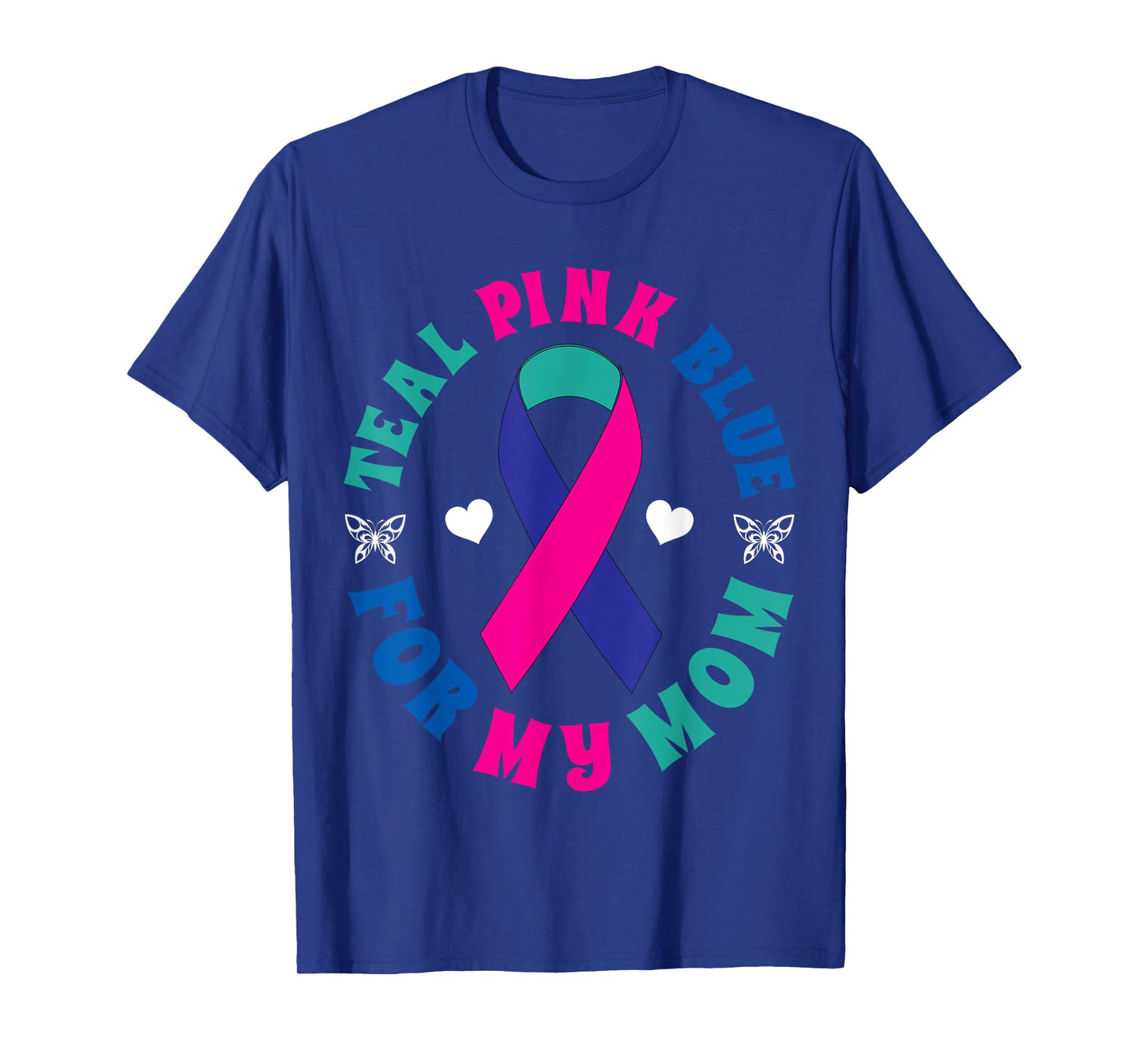 I Wear Teal Pink Blue For My Mom Thyroid Ribbon T-Shirt